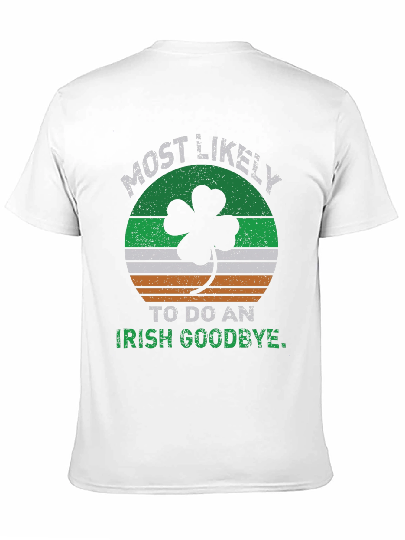 Funny Irish Goodbye T-Shirt St. Patricks Day