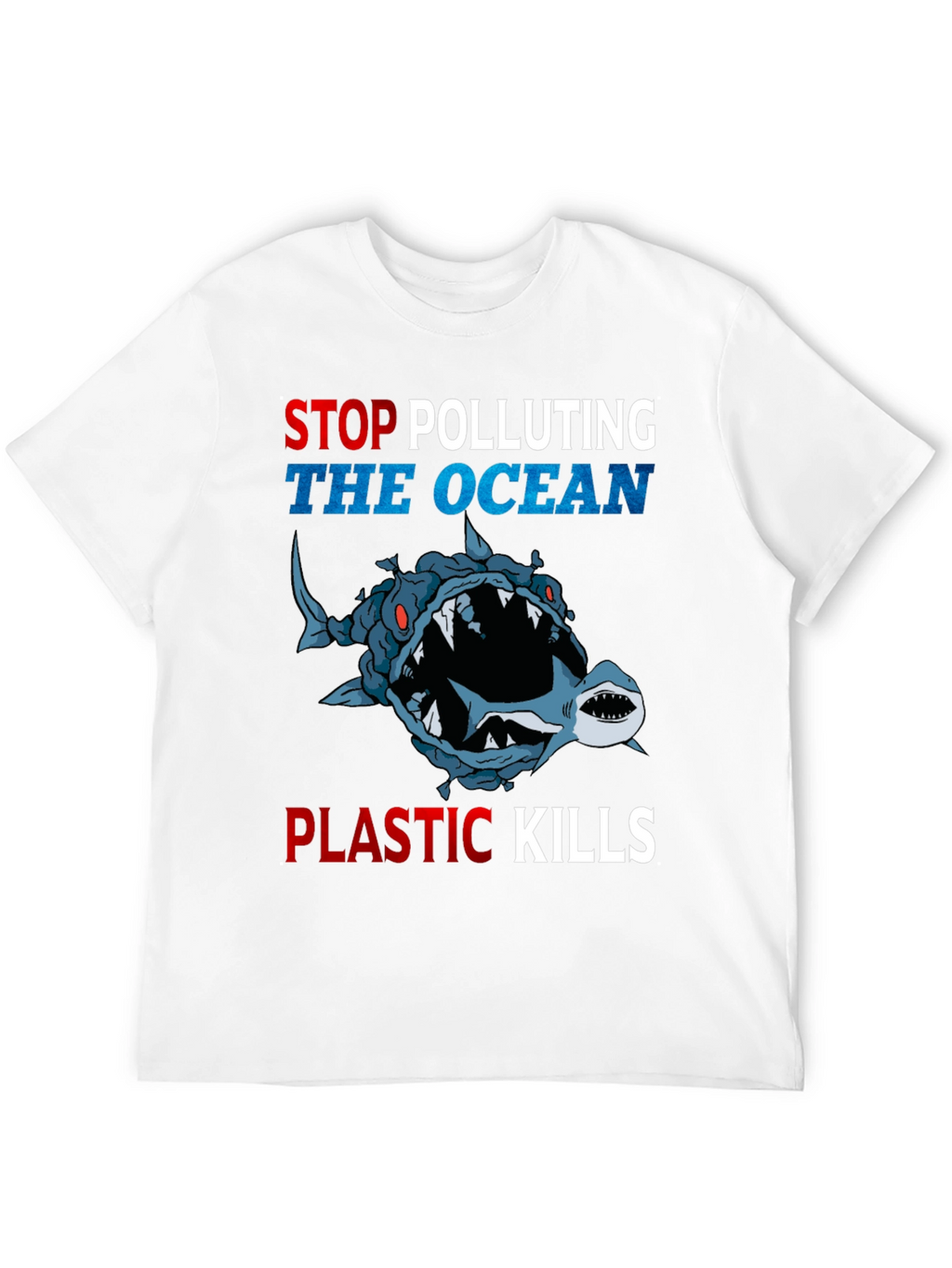 Stop Polluting Ocean T-Shirt - Plastic Kills