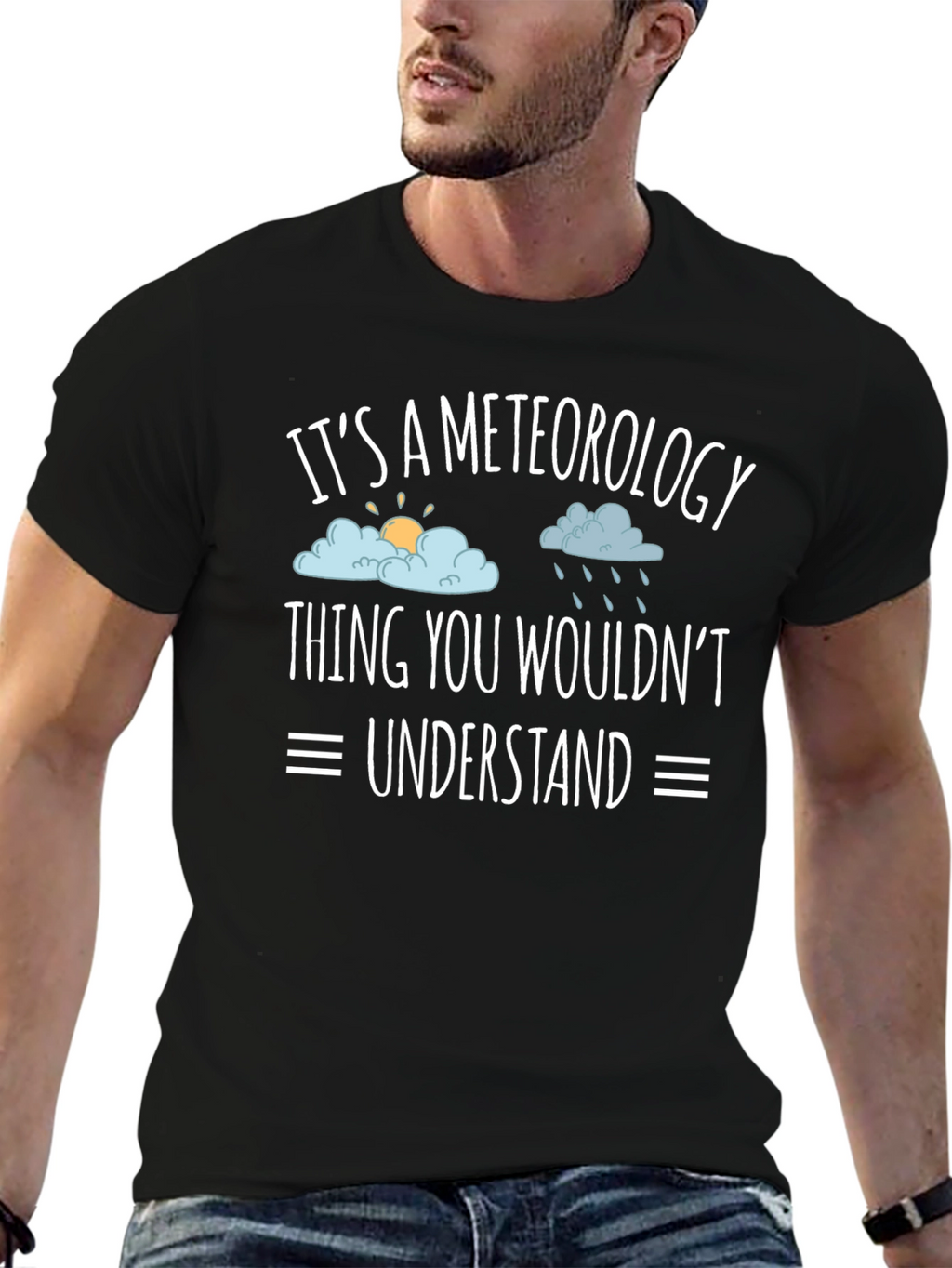 Meteorology Thing T-Shirt: Weather Humor Tee