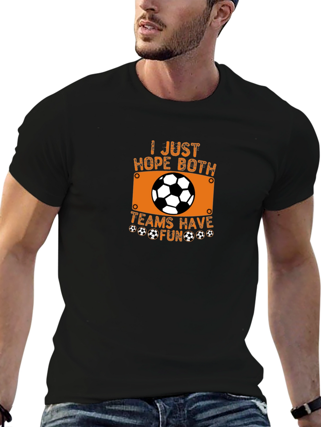 Soccer Fan T-Shirt - Hope Both Teams Have Fun