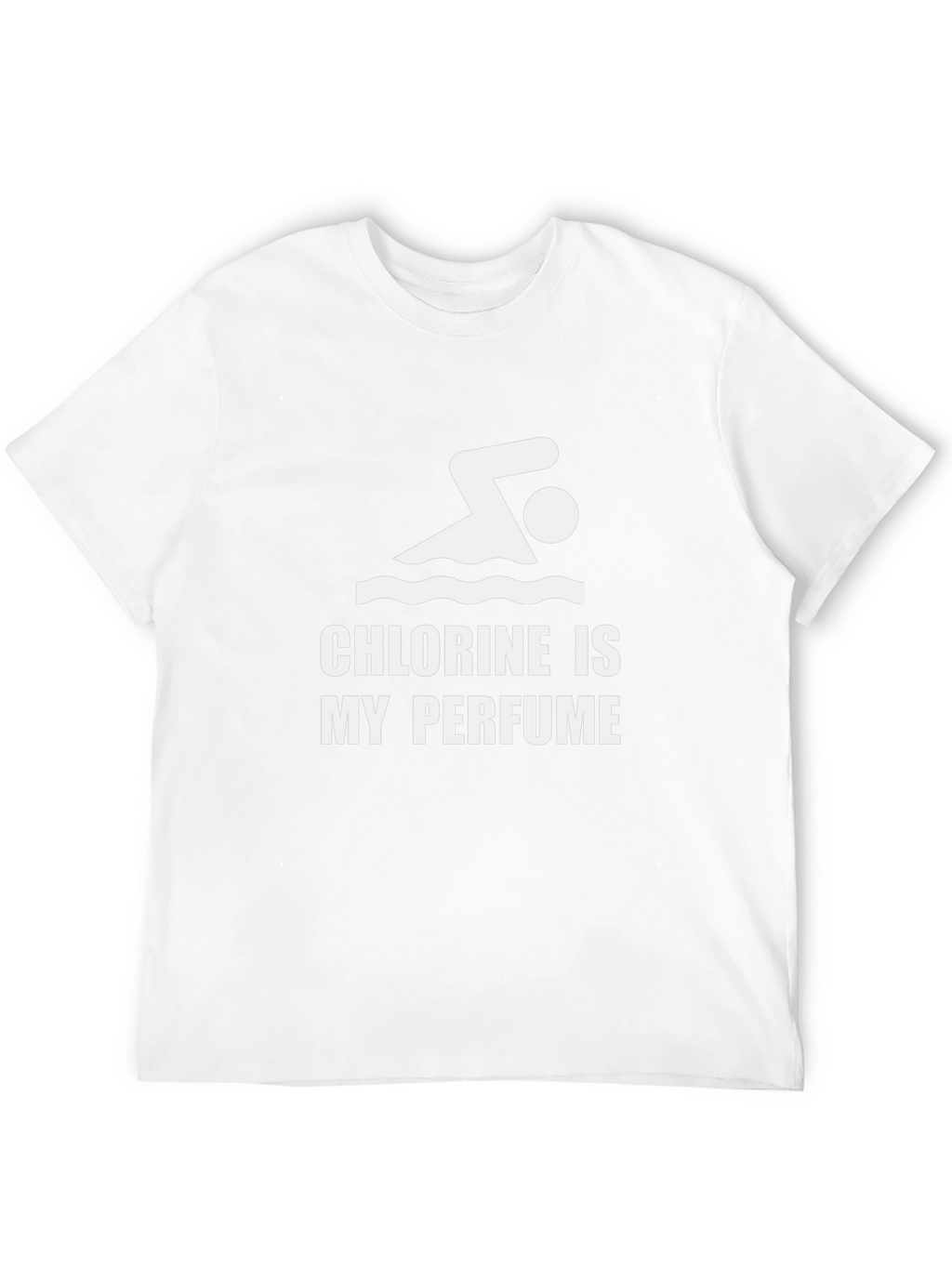 Chlorine is My Perfume T-Shirt - Swimmer Gift