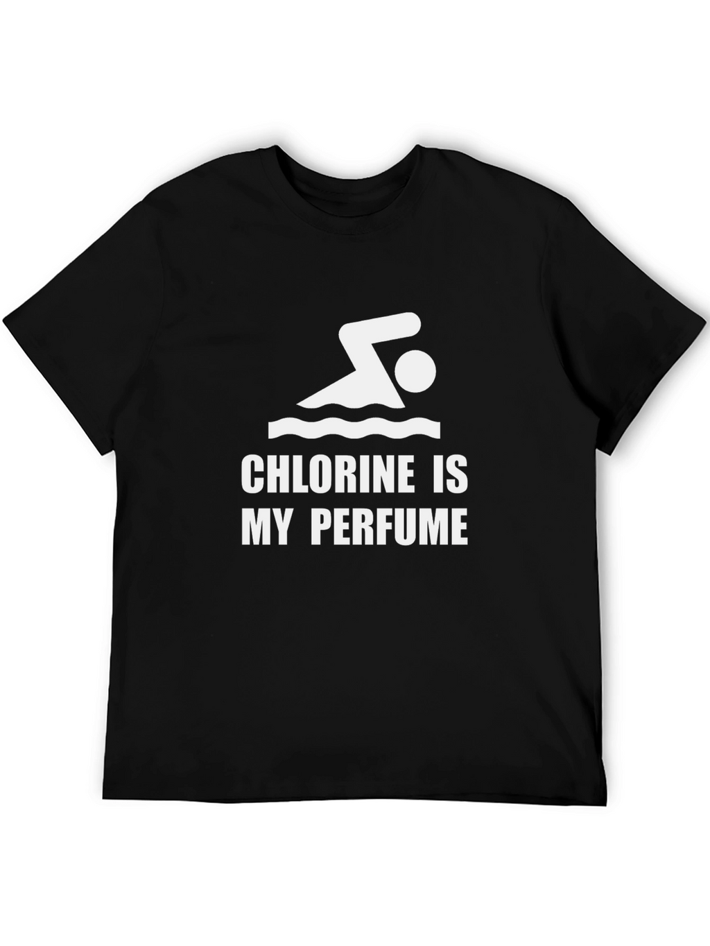 Chlorine is My Perfume T-Shirt - Swimmer Gift