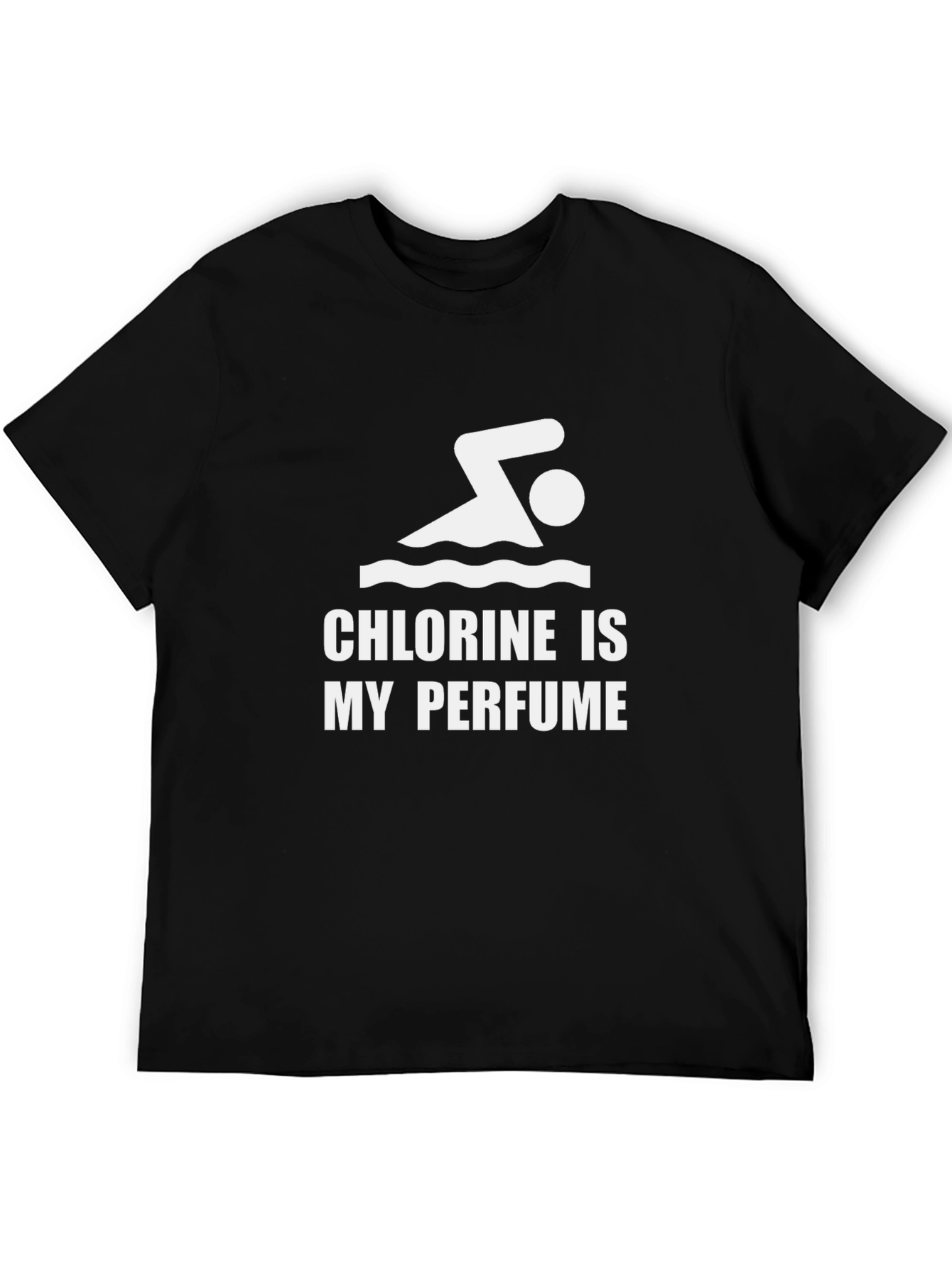Chlorine is My Perfume T-Shirt - Swimmer Gift
