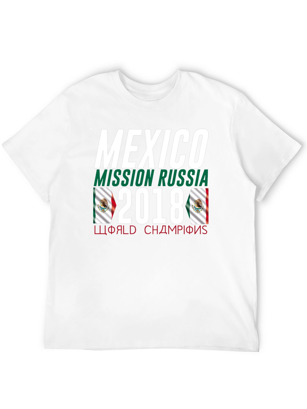 Mexico Mission Russia 2018 T-Shirt