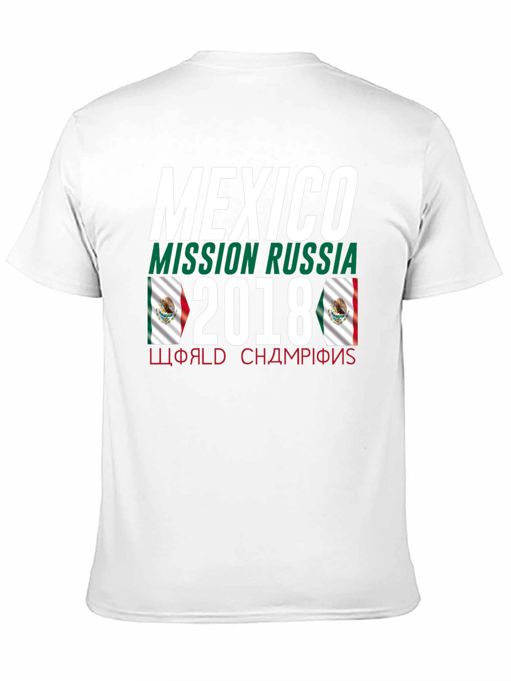 Mexico Mission Russia 2018 T-Shirt