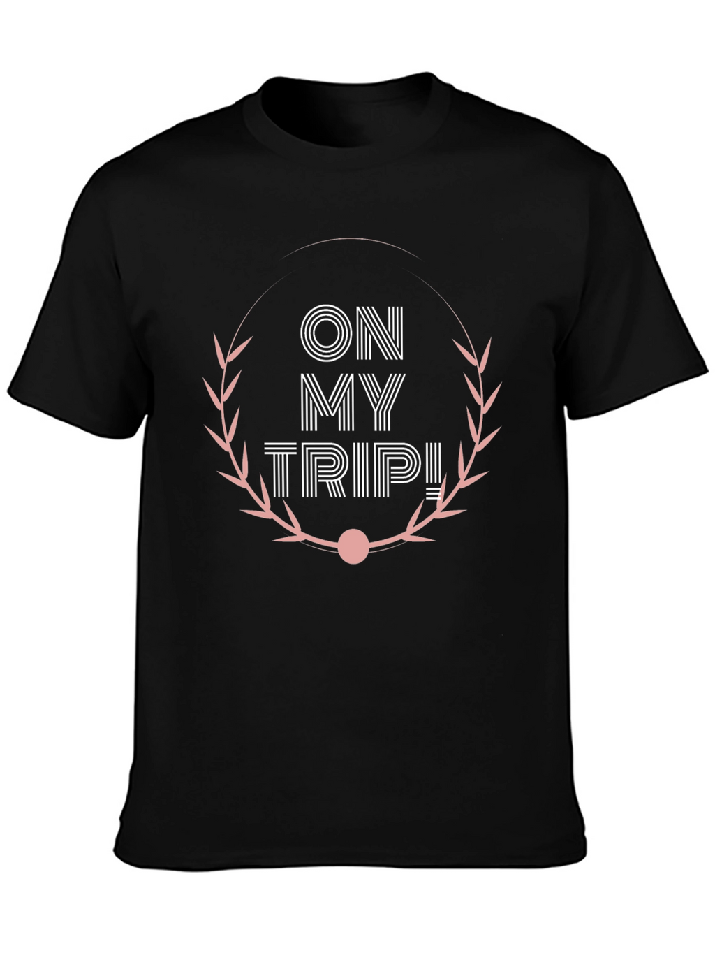 On My Trip! Graphic Tee - Black Cotton T-Shirt