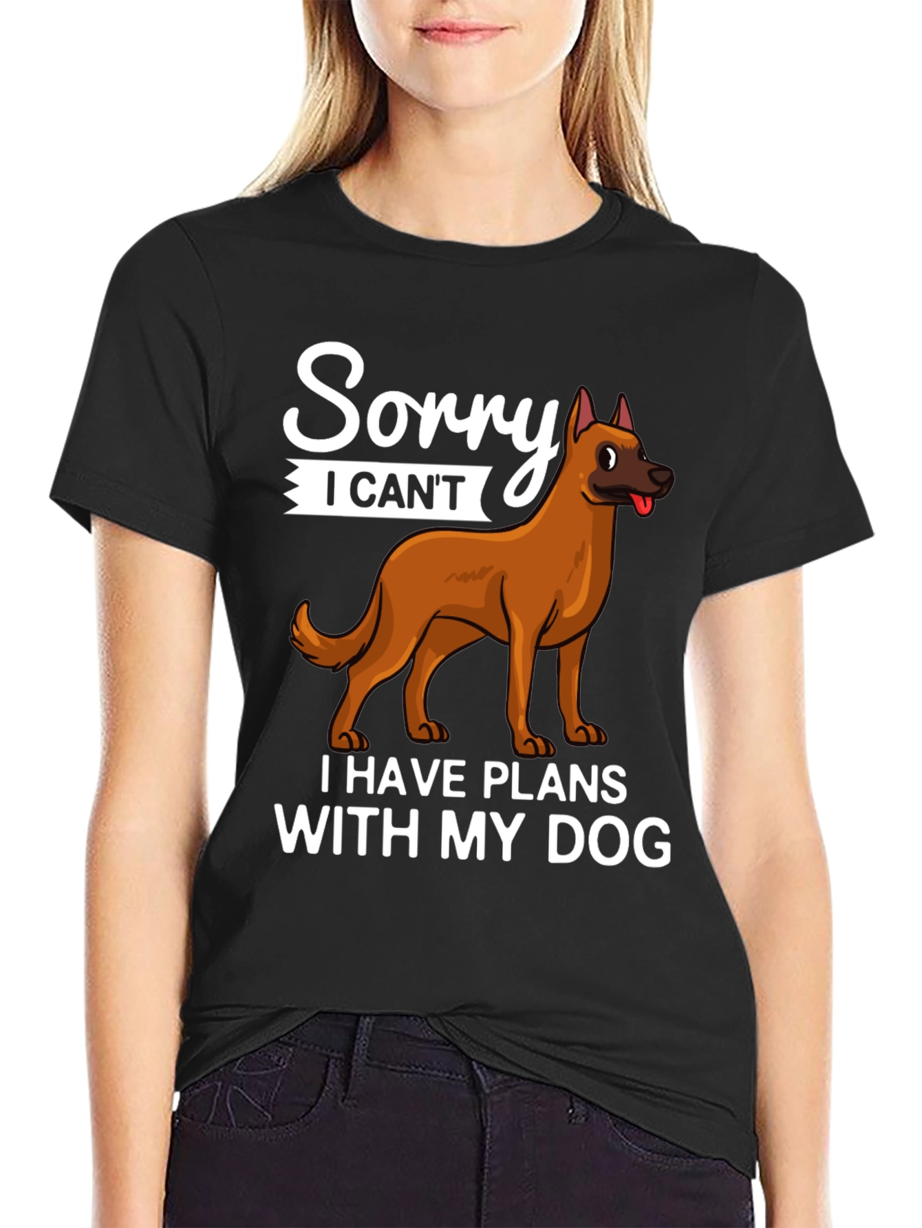 Sorry I Cant Dog T-Shirt