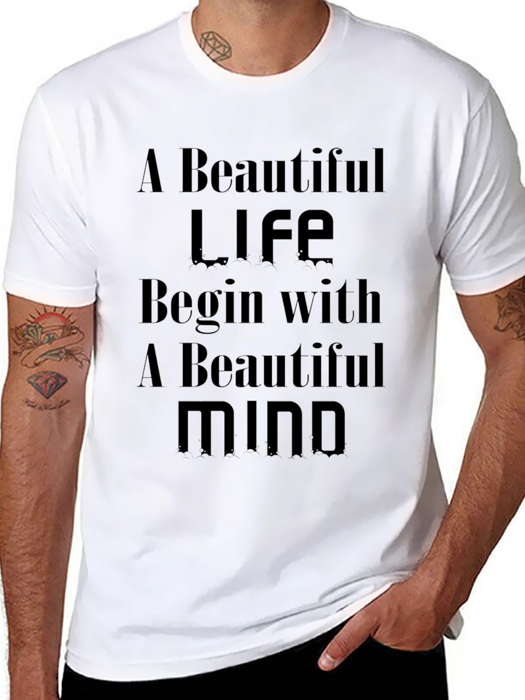 Motivational T-Shirt - Beautiful Life Beautiful Mind
