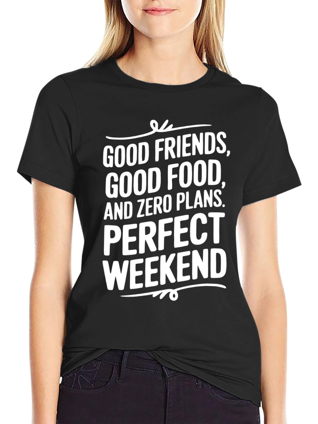 Good Friends Weekend Black T-Shirt