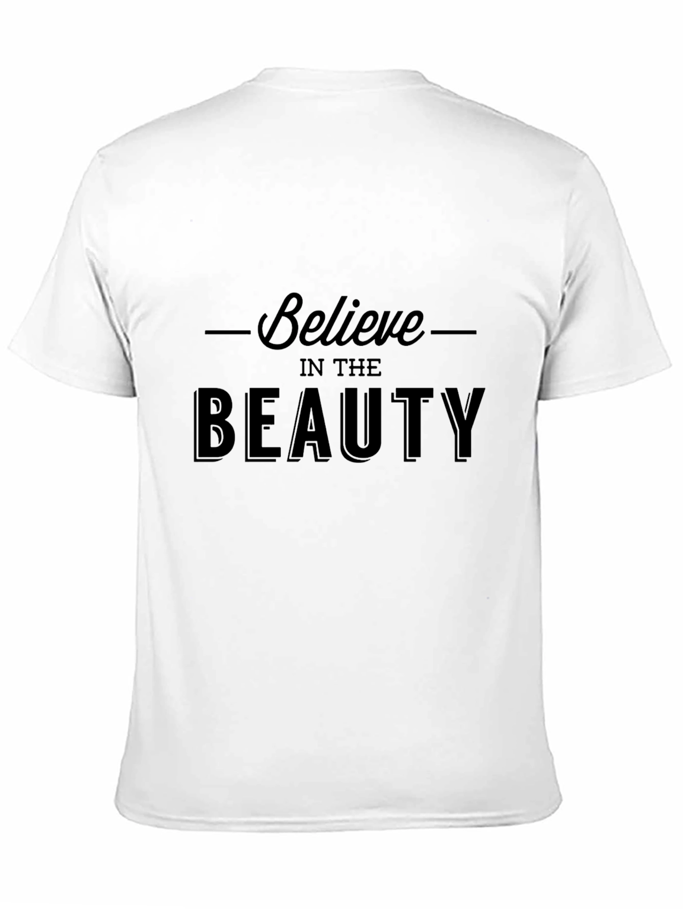 Believe in the Beauty Black T-Shirt