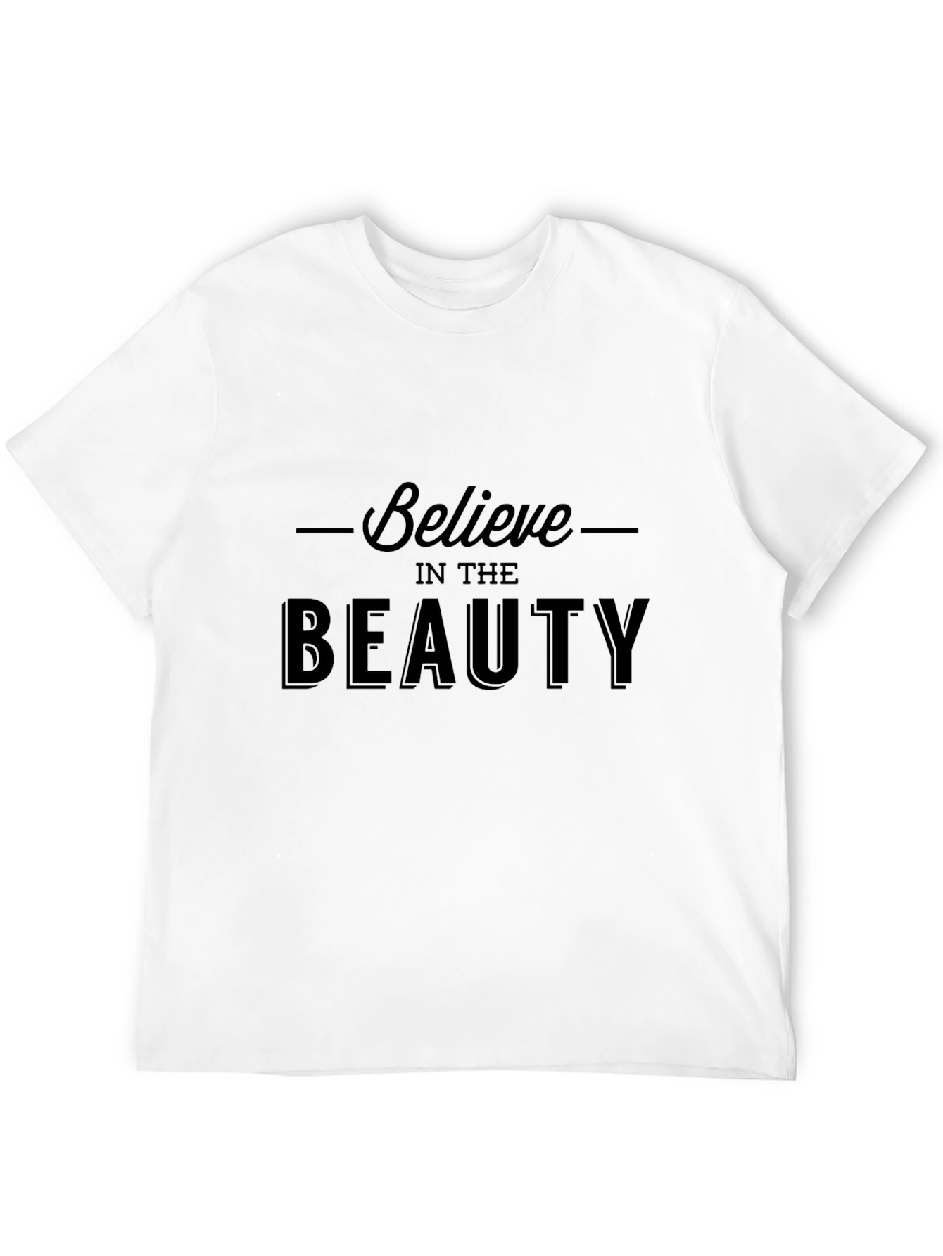 Believe in the Beauty Black T-Shirt