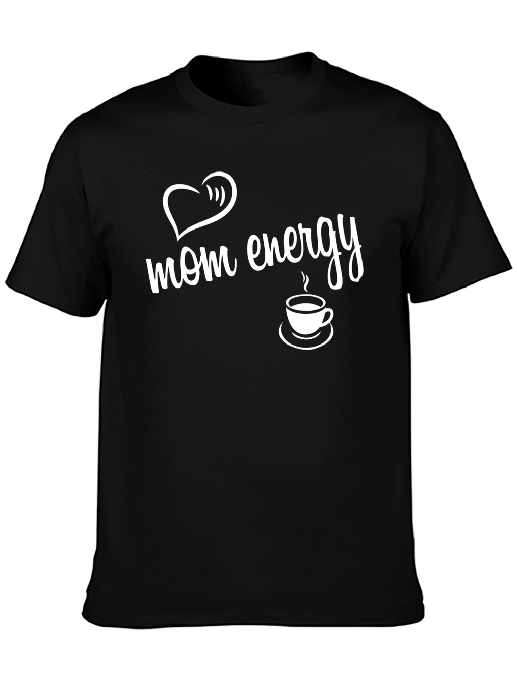 Mom Energy Black T-Shirt with Heart & Coffee Graphic