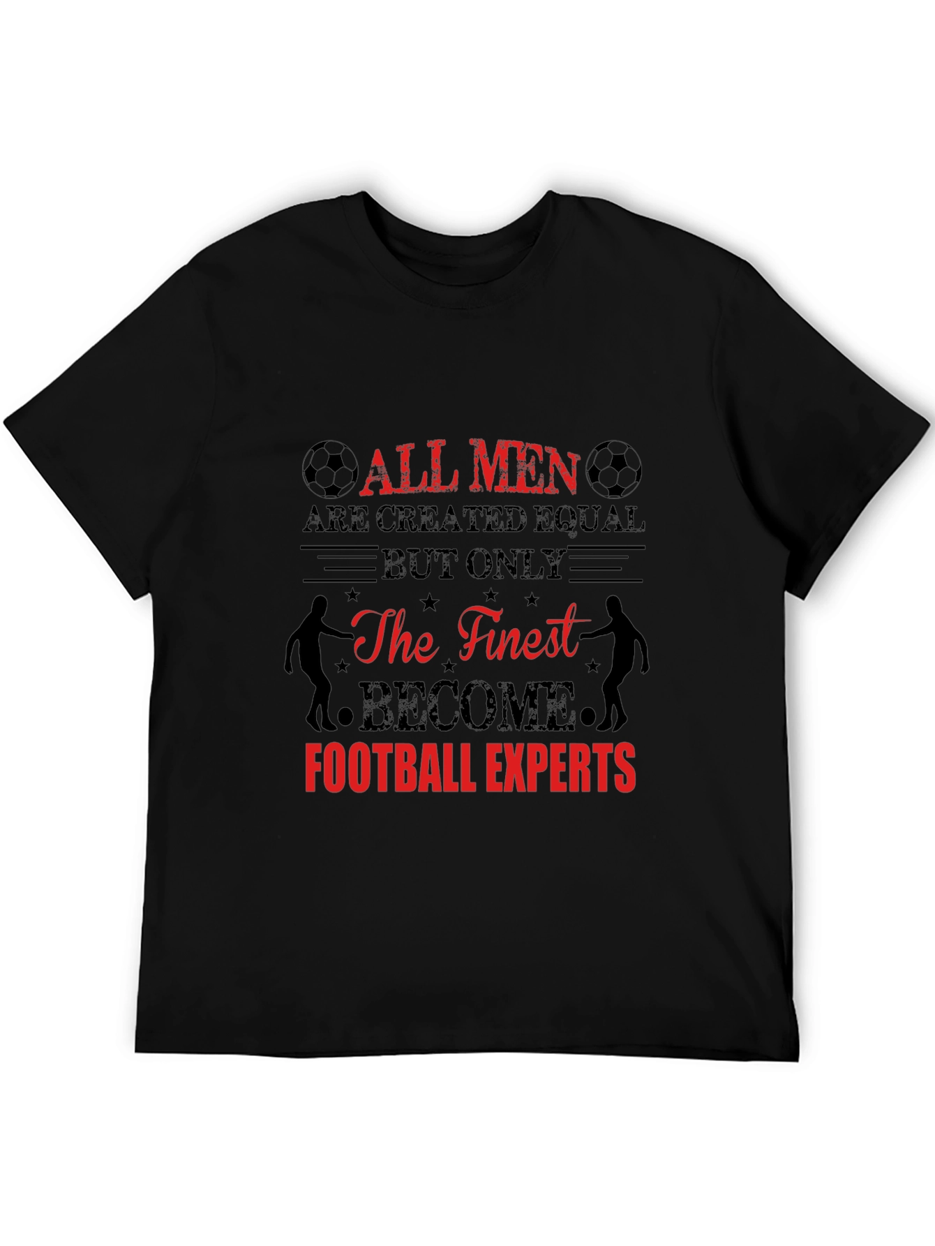 Football Expert Graphic Tee - All Men Are Created Equal