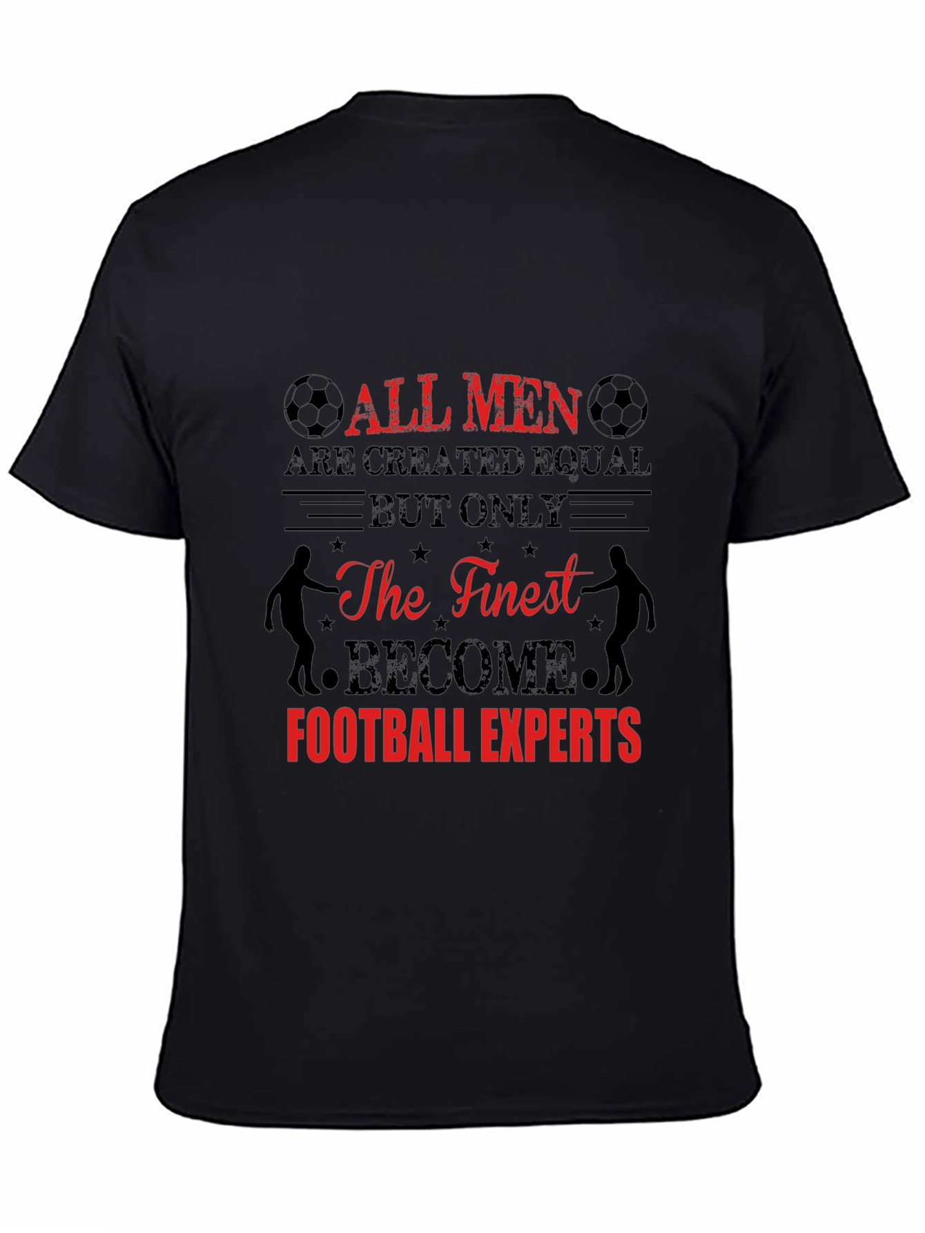 Football Expert Graphic Tee - All Men Are Created Equal