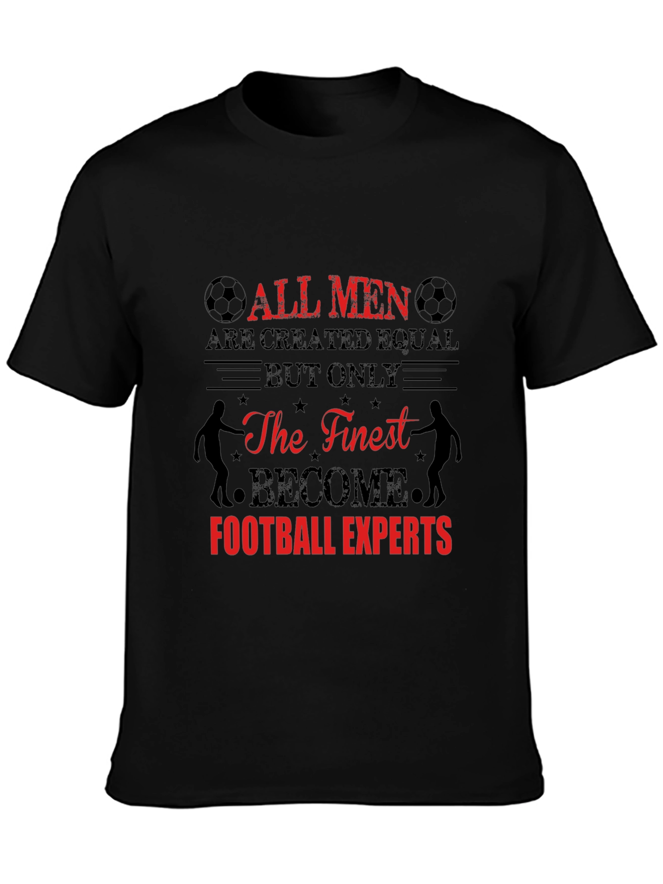 Football Expert Graphic Tee - All Men Are Created Equal