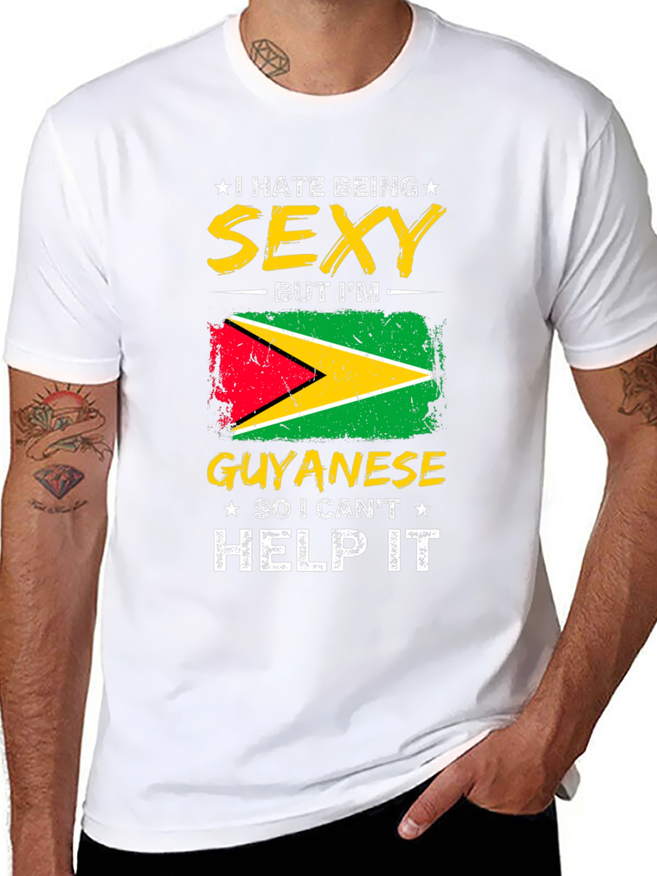Guyanese Pride T-Shirt - I Hate Being Sexy!