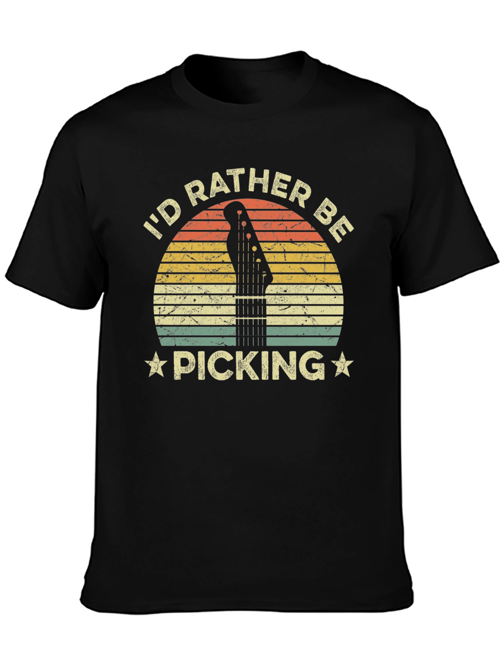 Id Rather Be Picking T-Shirt Guitar Player Tee