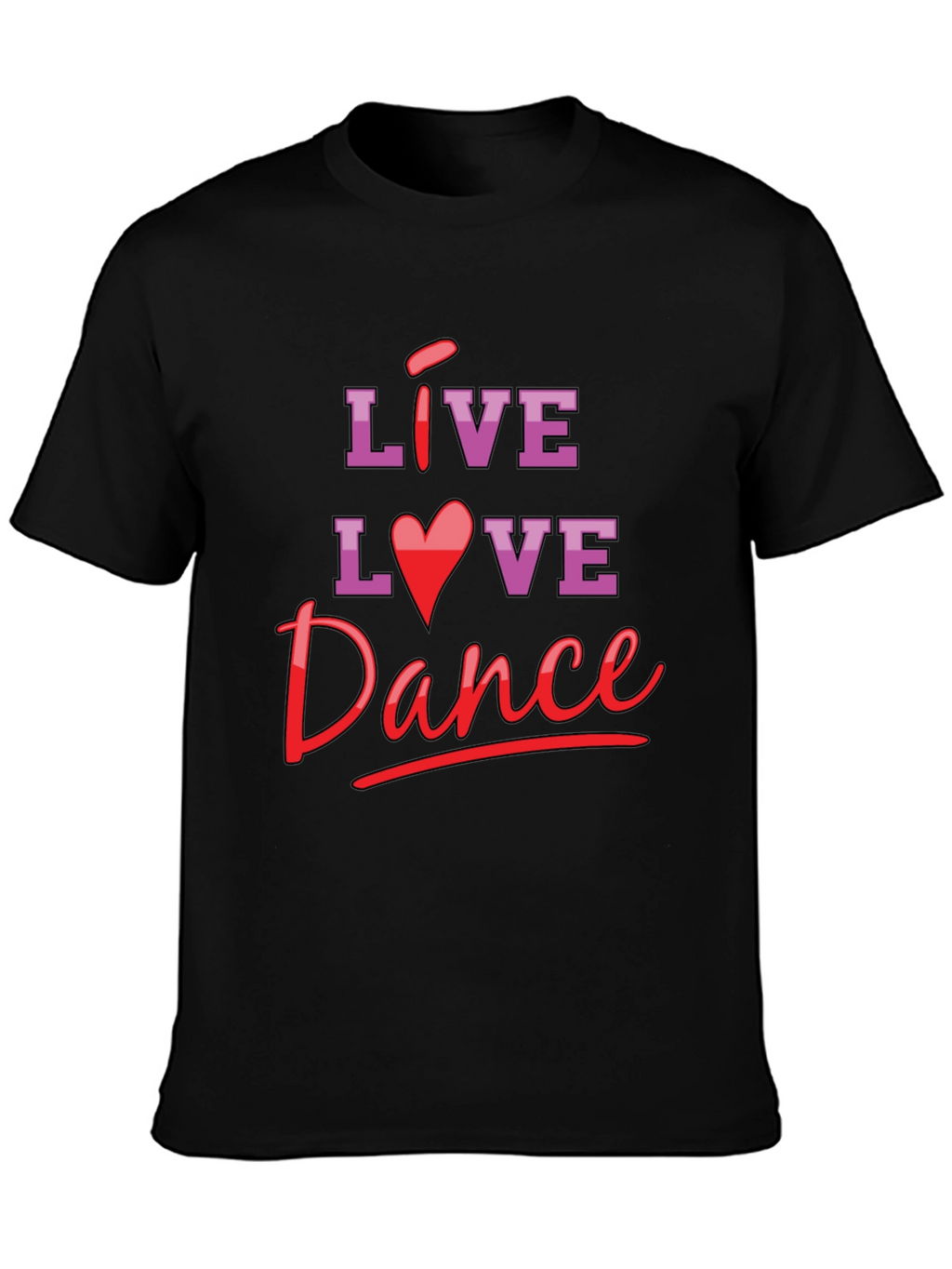 Live Love Dance Graphic T-Shirt