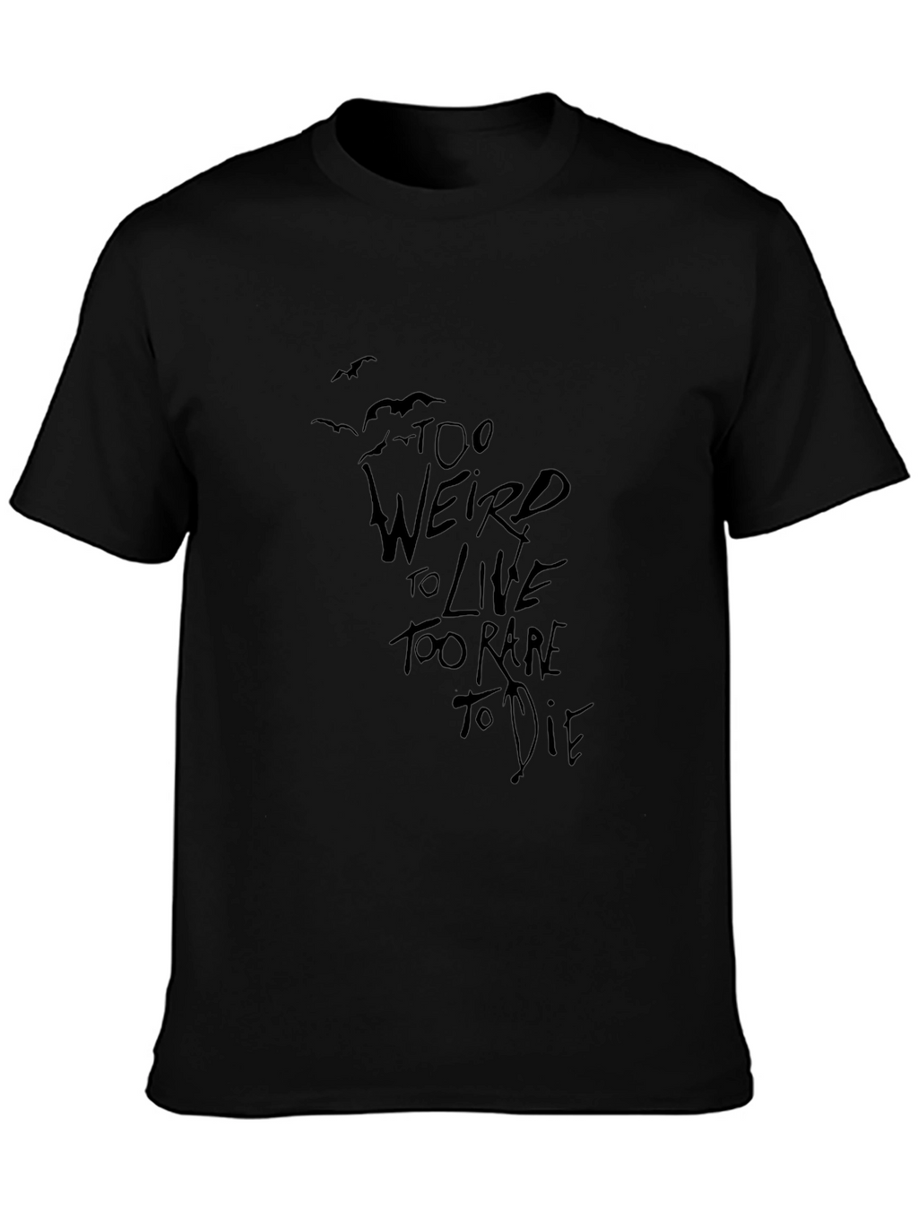 Too Weird to Live Graphic Tee - Black
