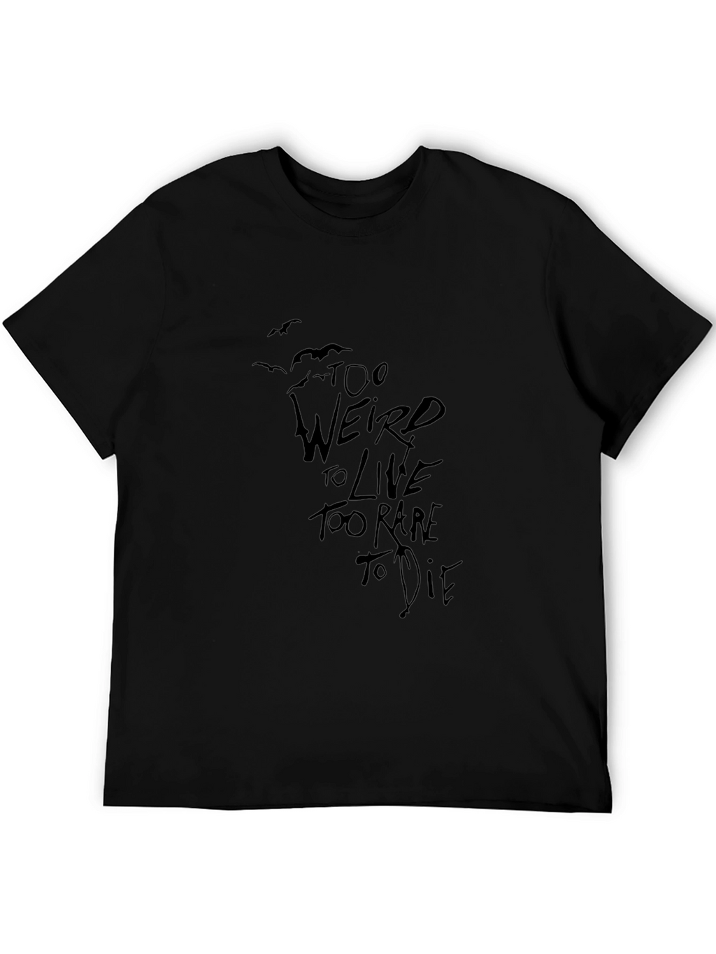 Too Weird to Live Graphic Tee - Black