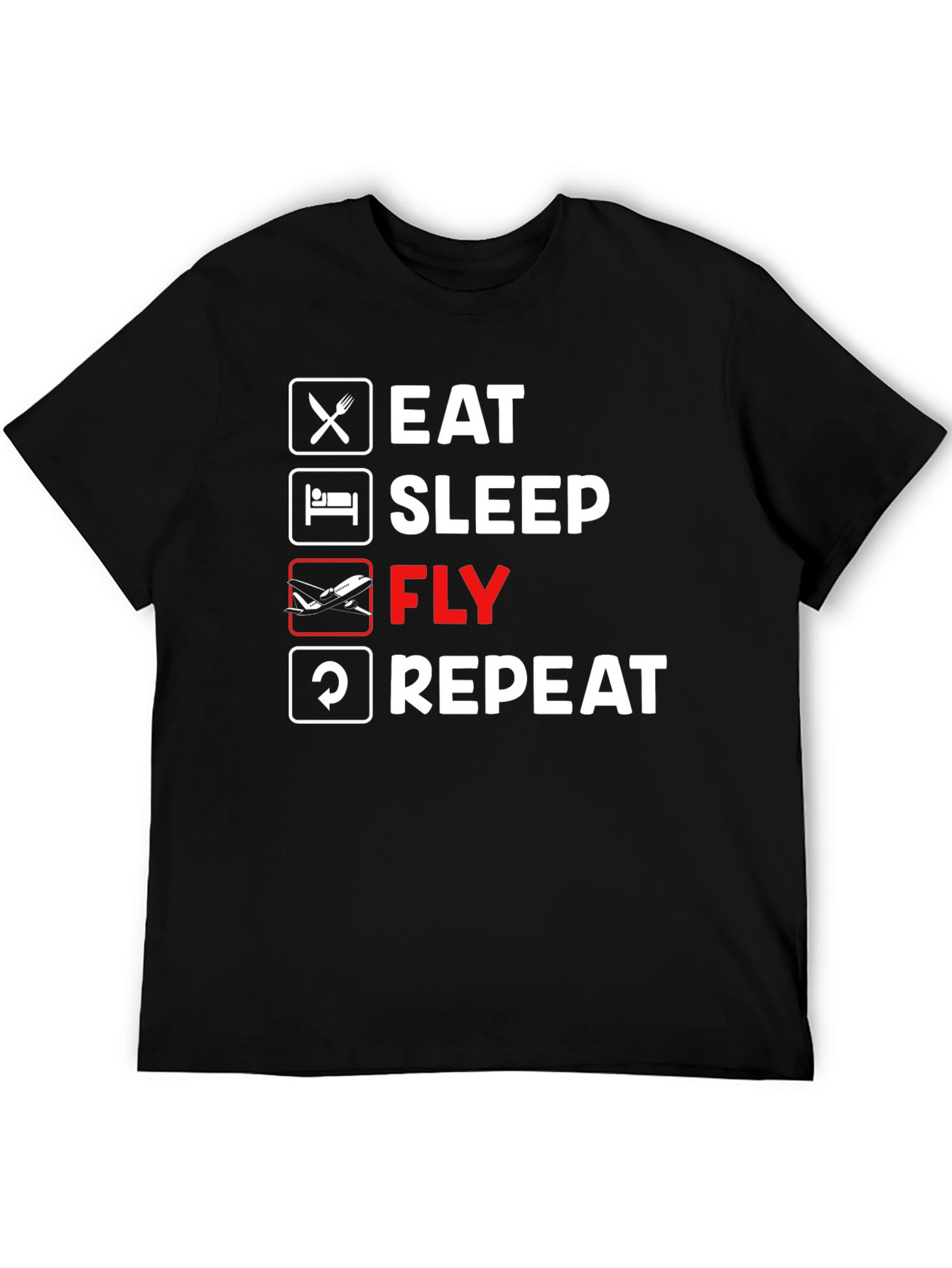 Eat Sleep Fly Repeat Graphic Tee - Black Cotton T-Shirt