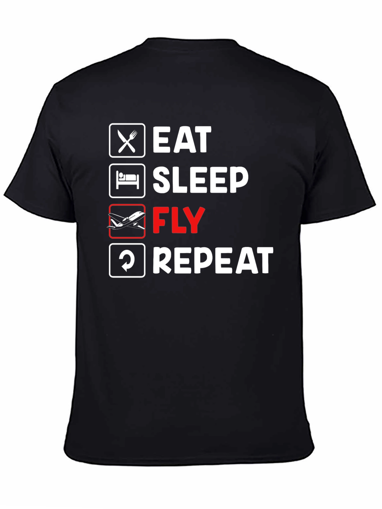 Eat Sleep Fly Repeat Graphic Tee - Black Cotton T-Shirt