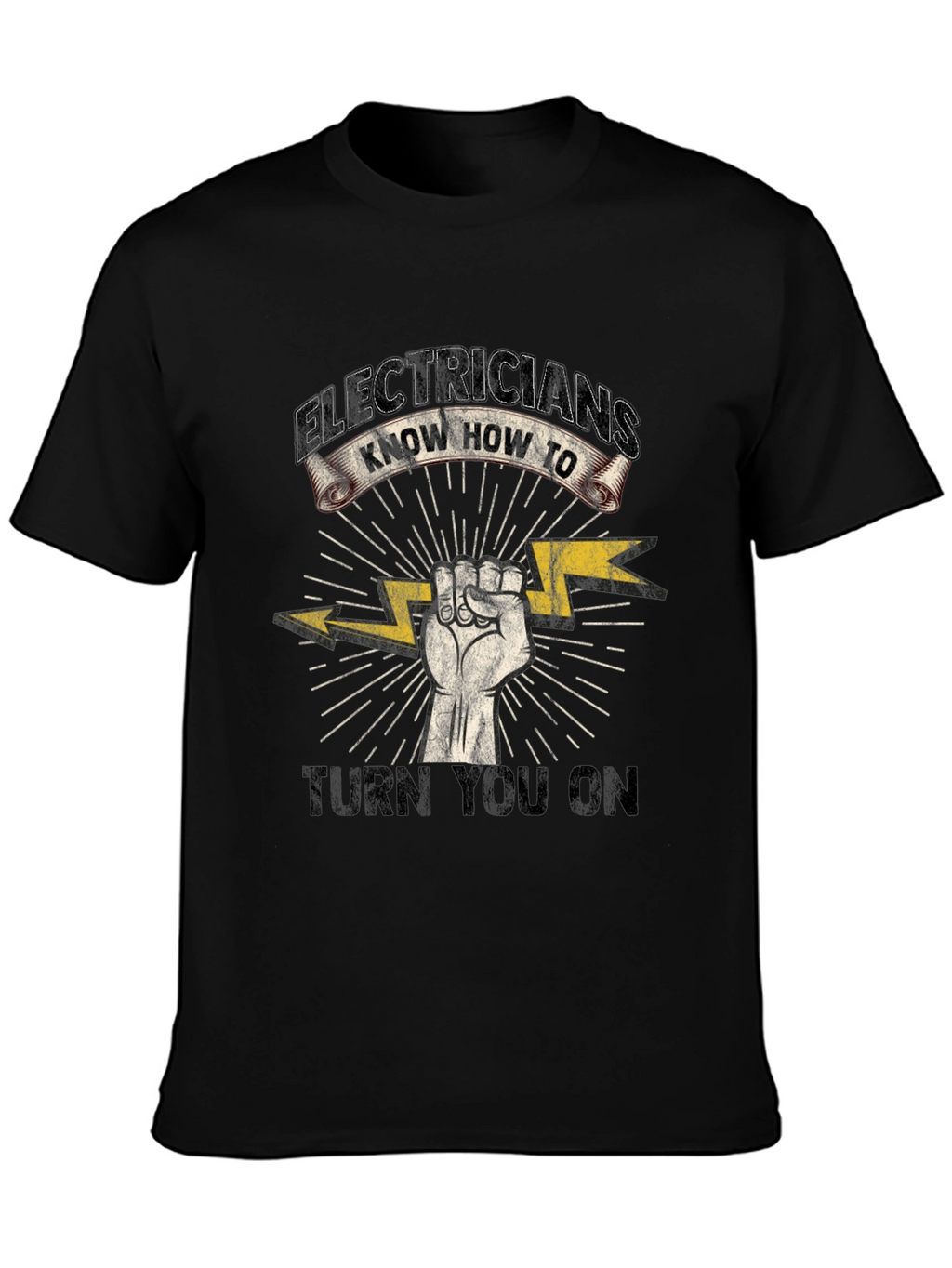 Electricians Know How To Turn You On Black T-Shirt