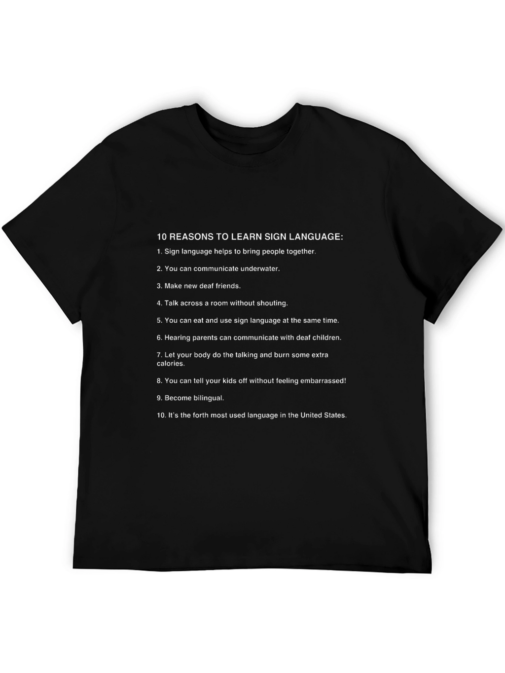 Sign Language Reasons Black T-Shirt