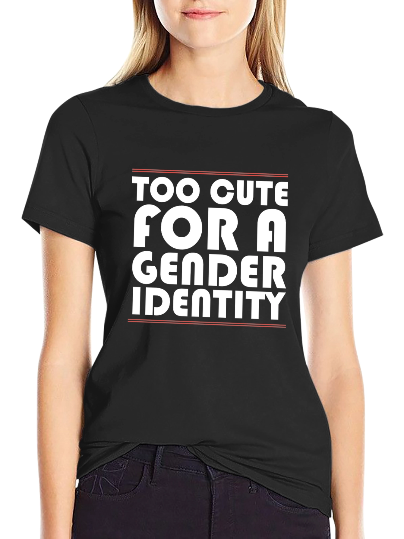 Too Cute For a Gender Identity T-Shirt