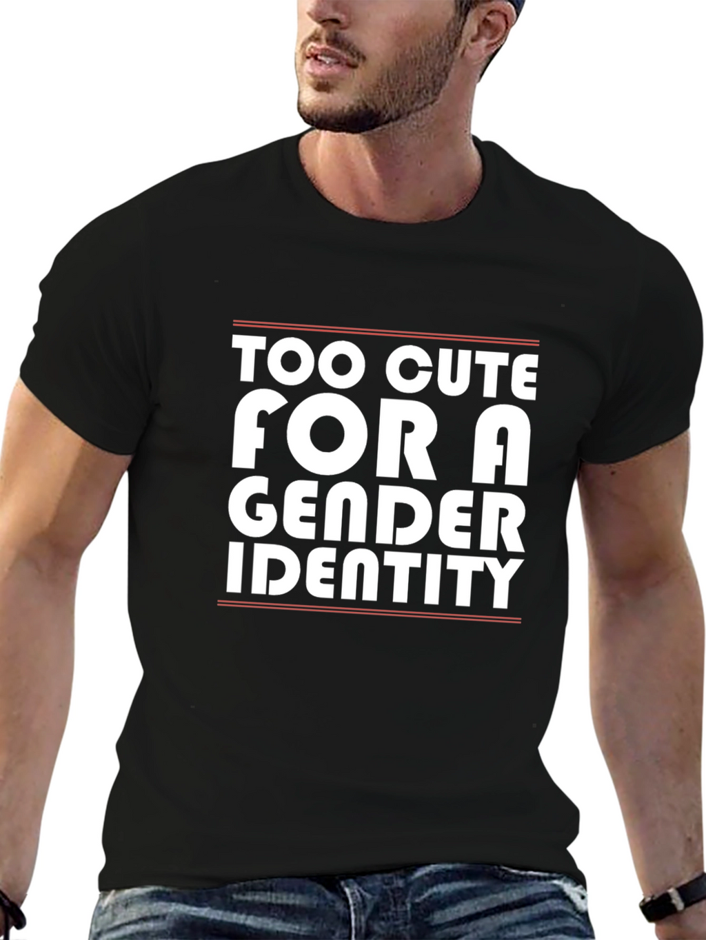 Too Cute For a Gender Identity T-Shirt