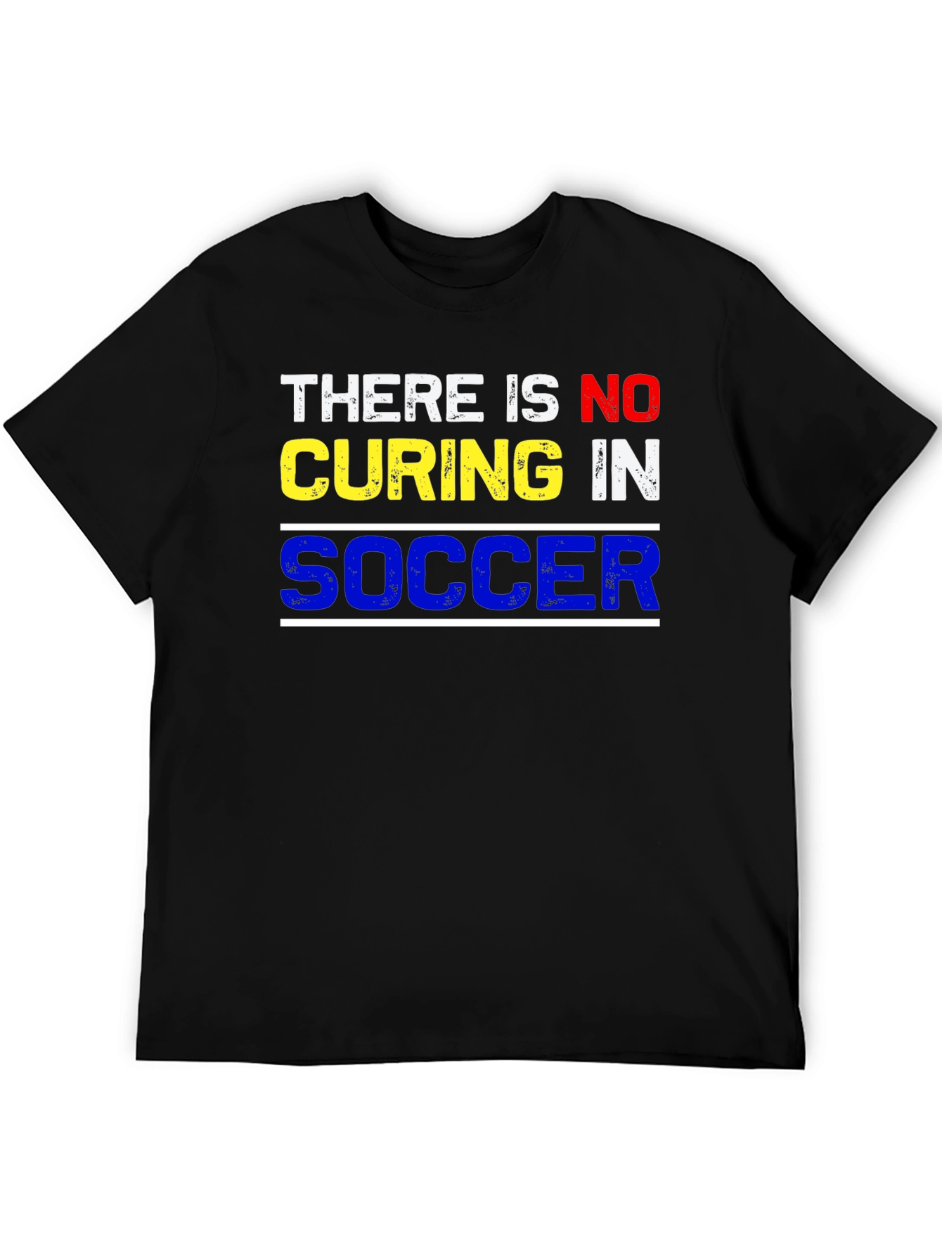 No Crying In Soccer T-Shirt - Sports Fan Tee