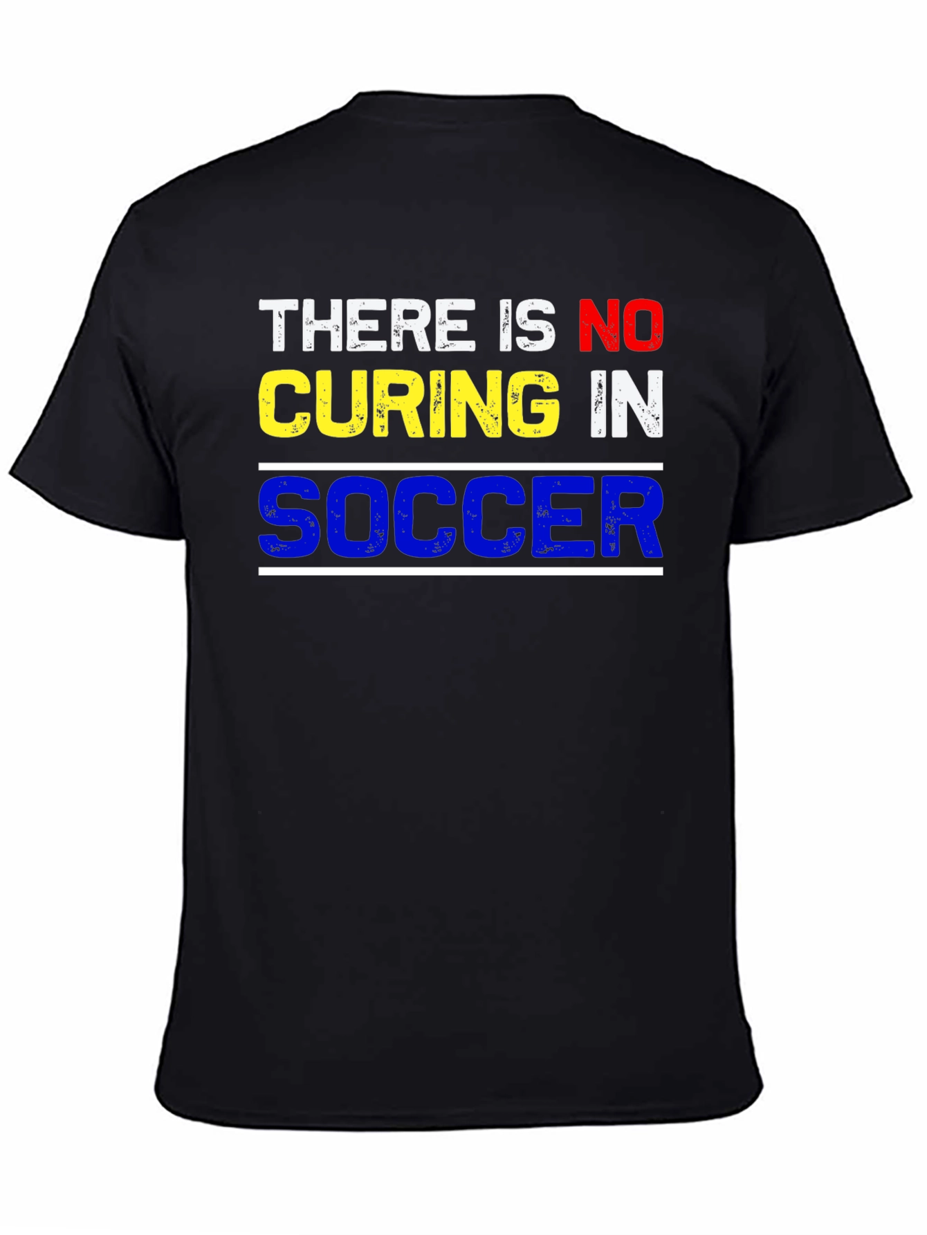 No Crying In Soccer T-Shirt - Sports Fan Tee