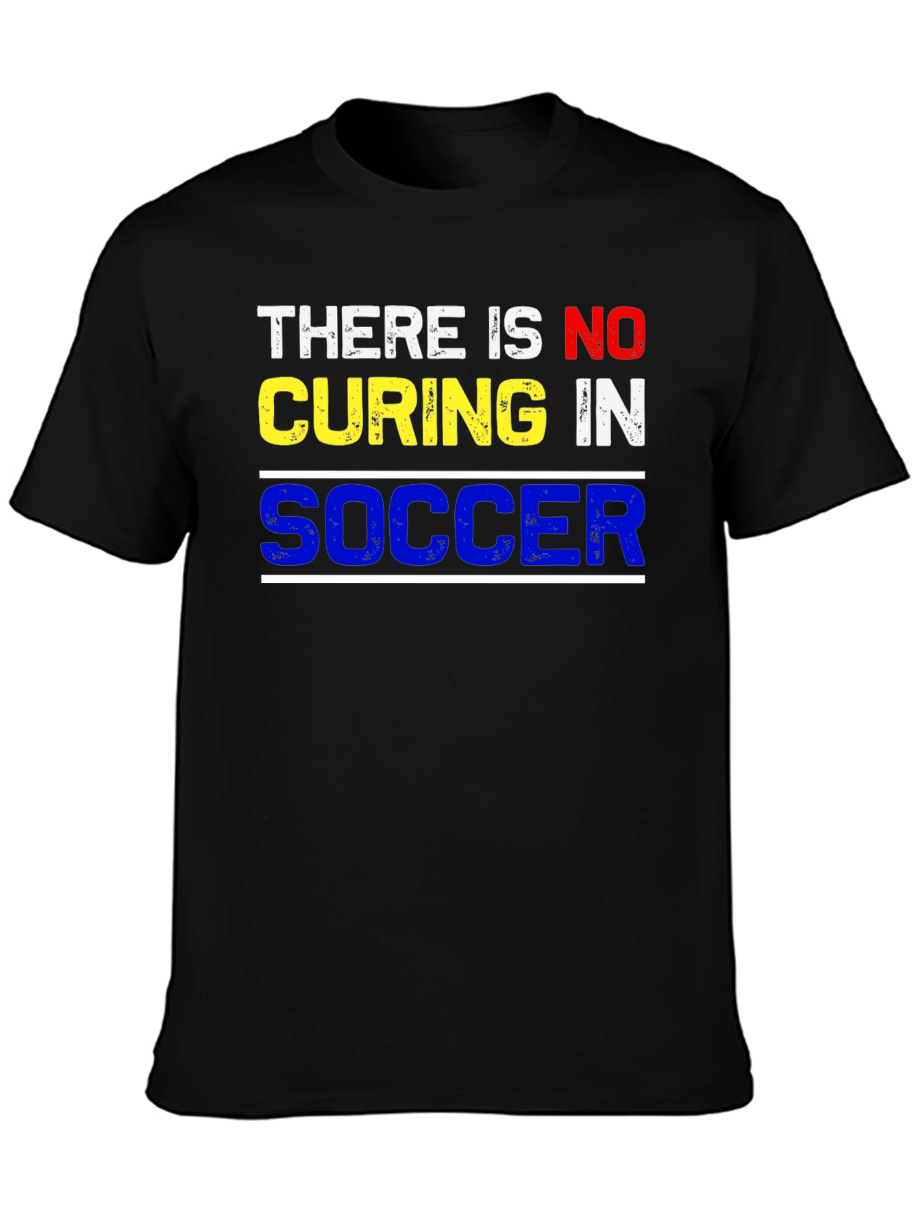No Crying In Soccer T-Shirt - Sports Fan Tee