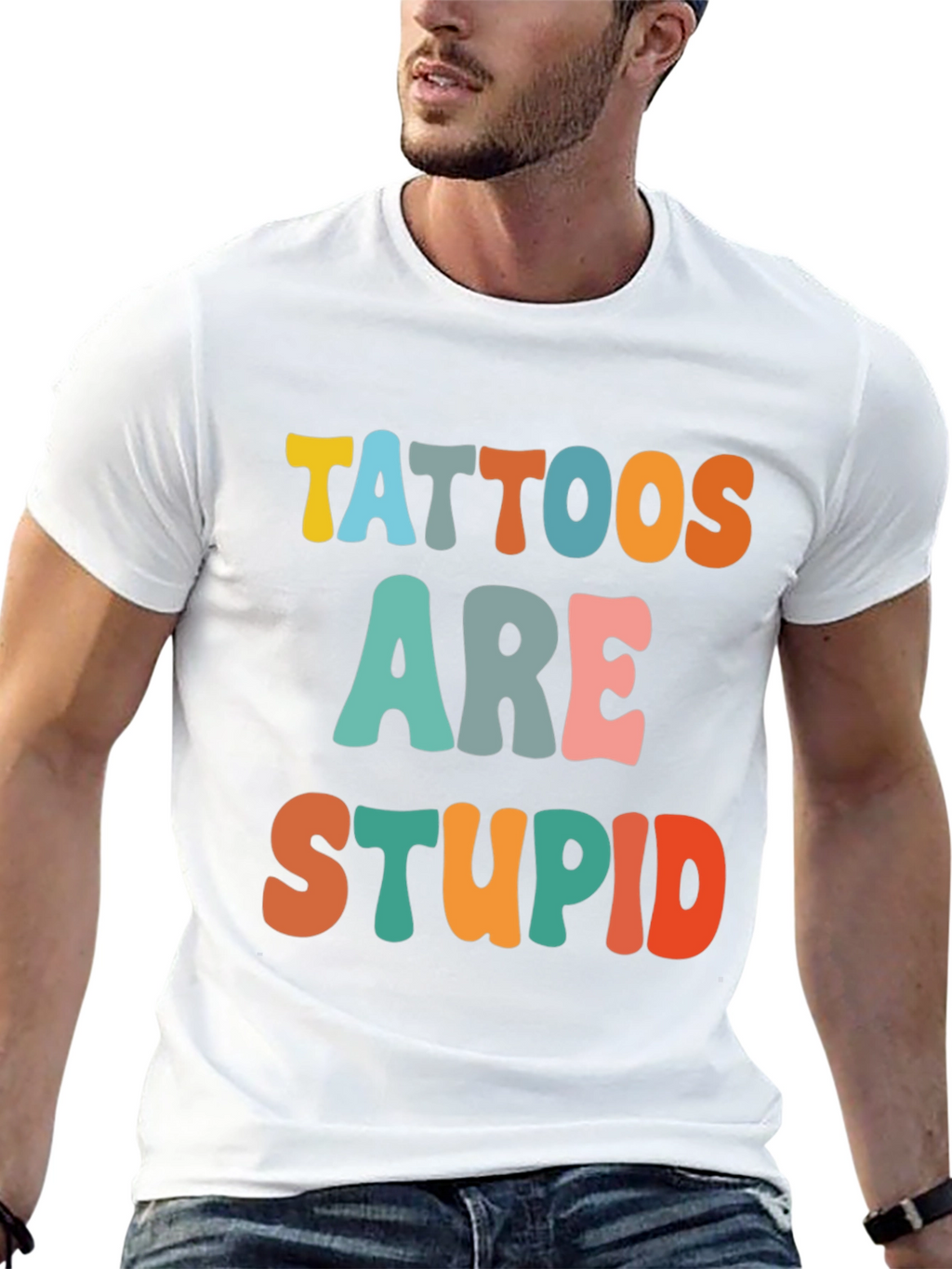 Tattoos Are Stupid Funny T-Shirt