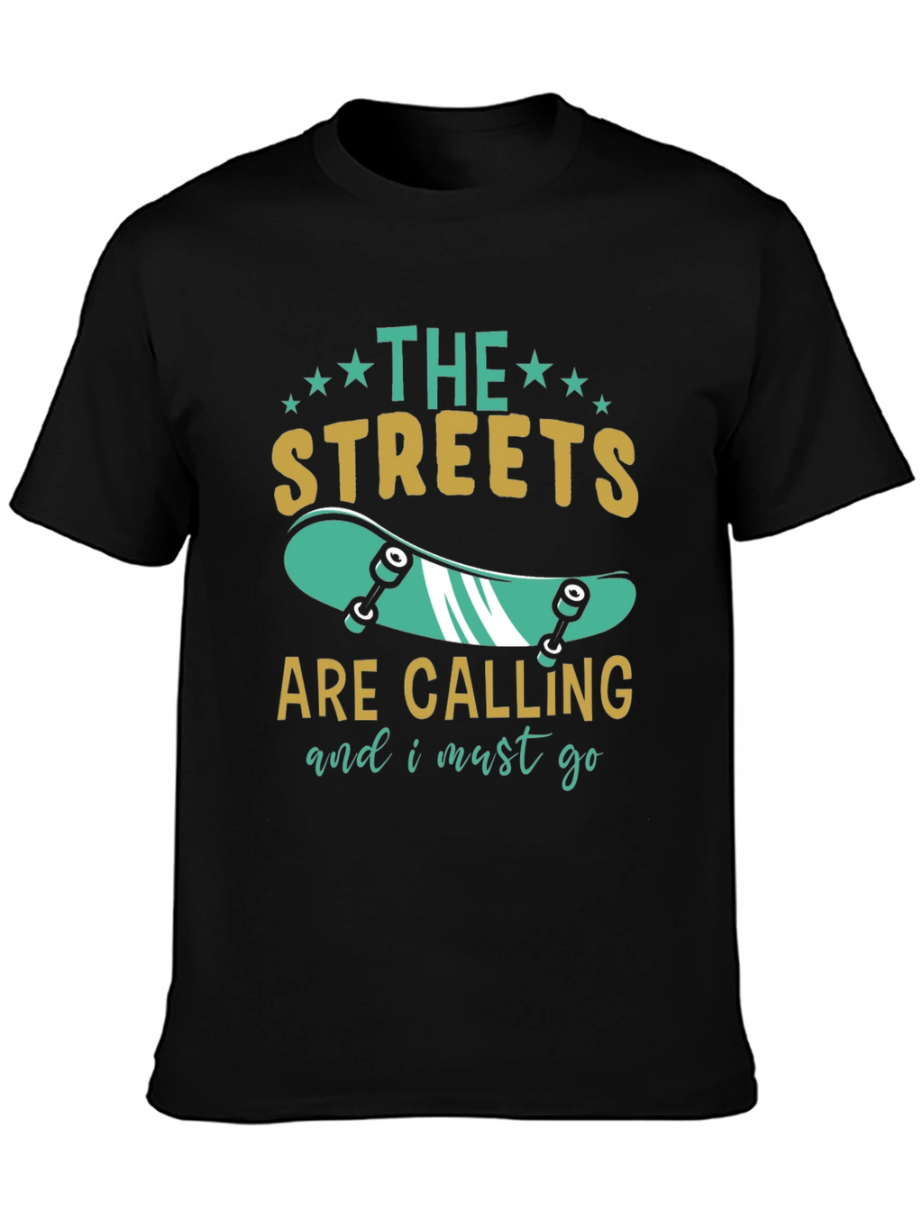 The Streets are Calling T-Shirt