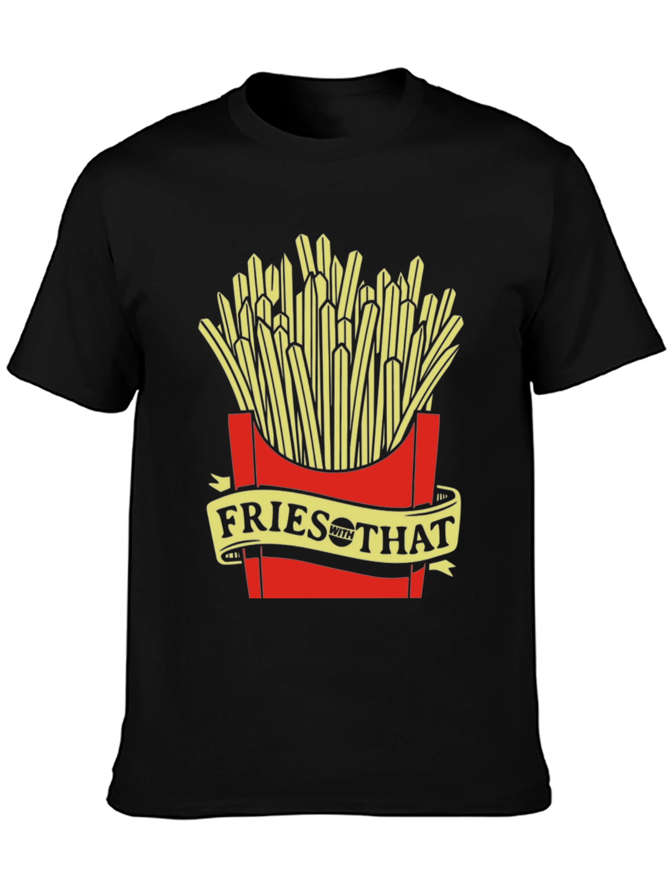 Fries With That Graphic Tee - Unisex Black T-Shirt
