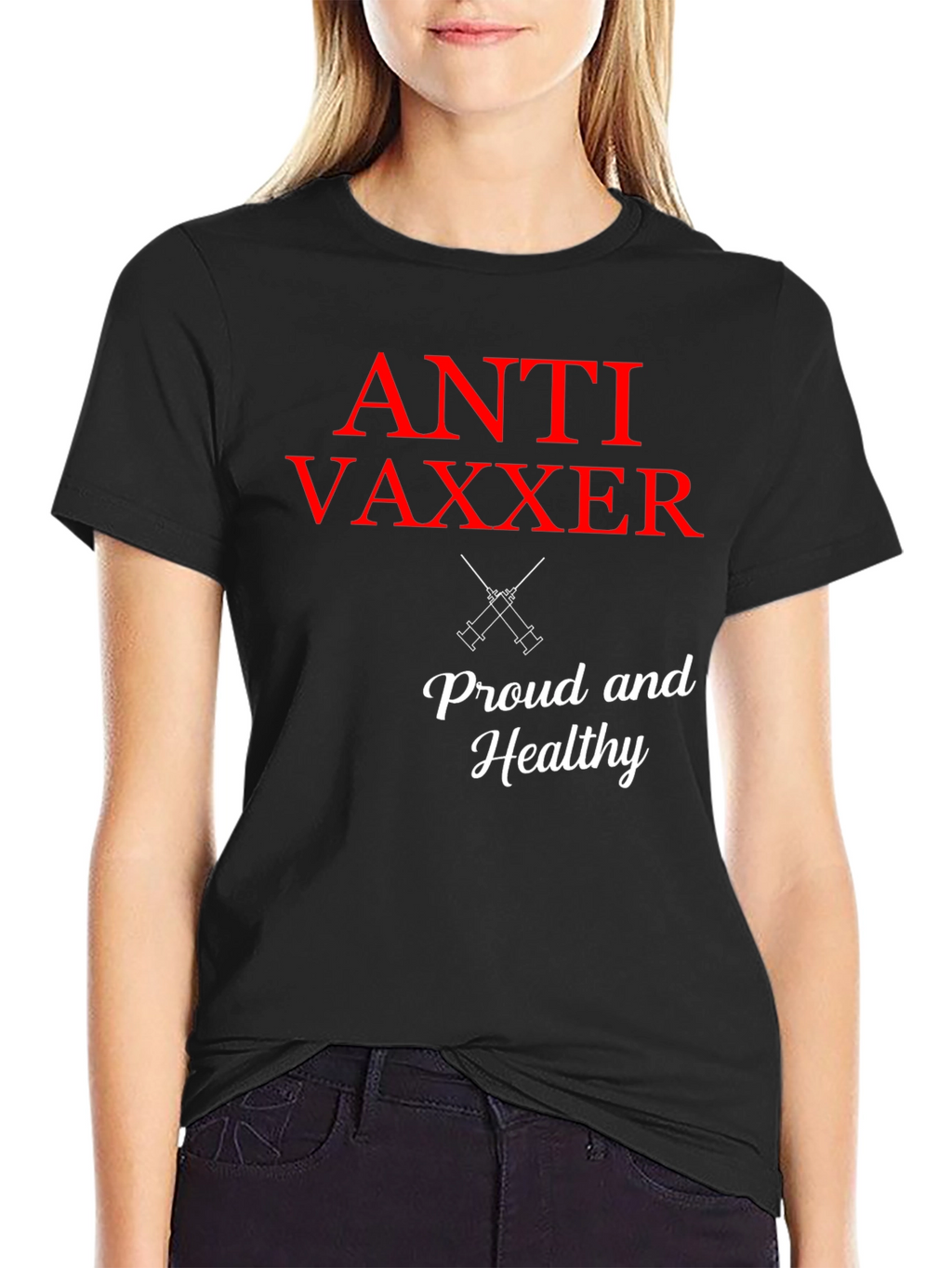 Anti Vaxxer T-Shirt - Proud & Healthy Statement Tee