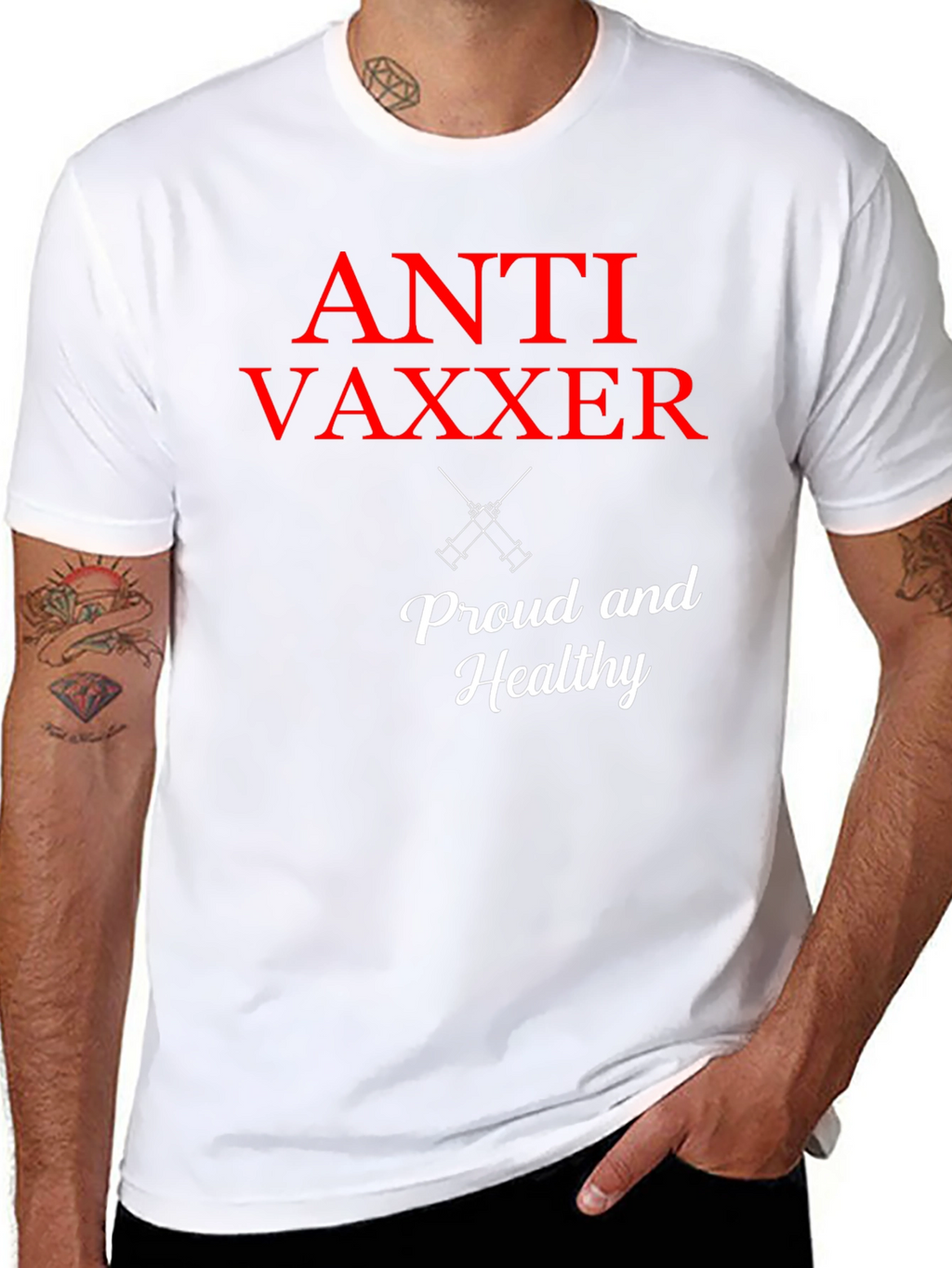 Anti Vaxxer T-Shirt - Proud & Healthy Statement Tee