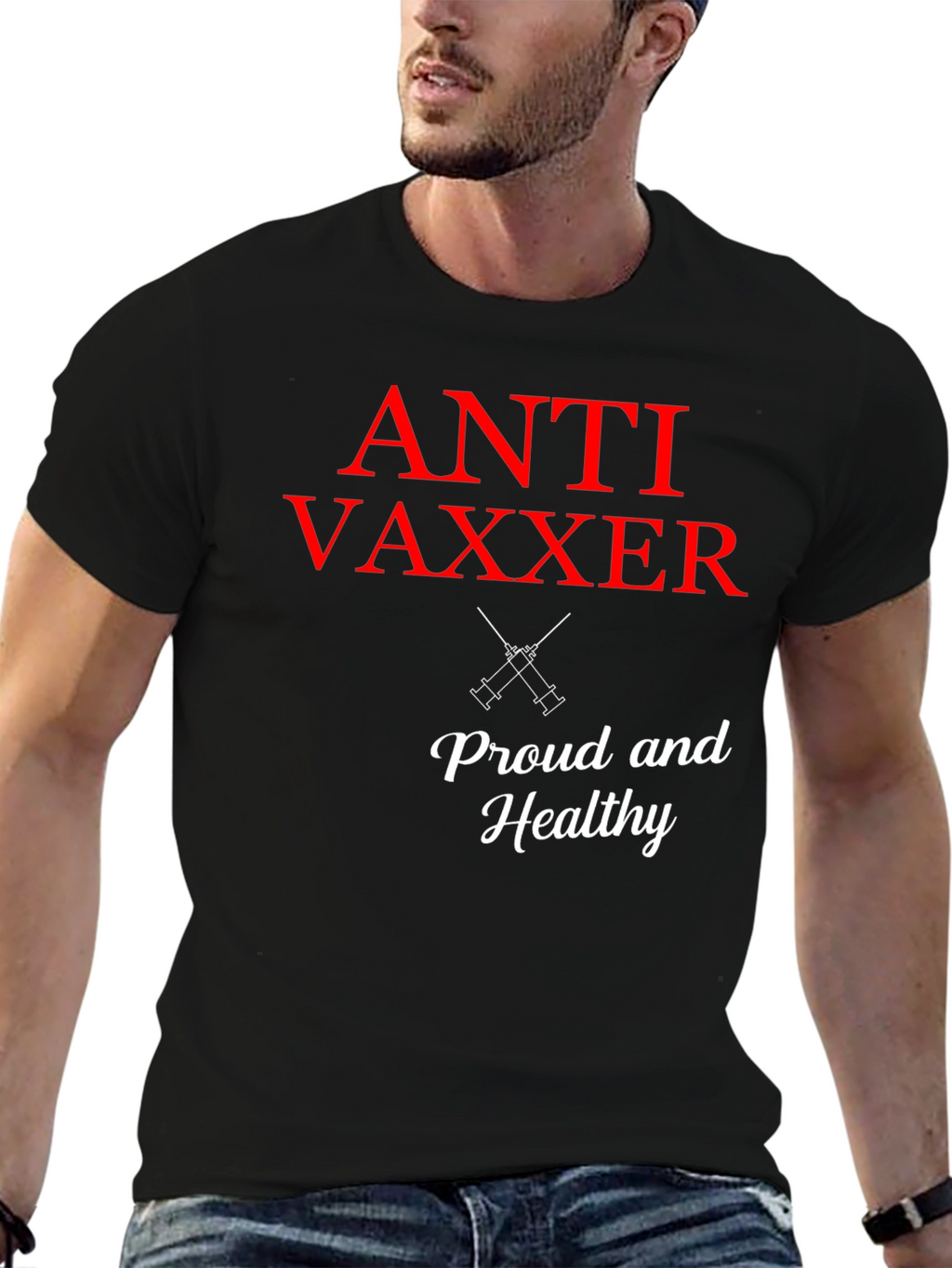 Anti Vaxxer T-Shirt - Proud & Healthy Statement Tee