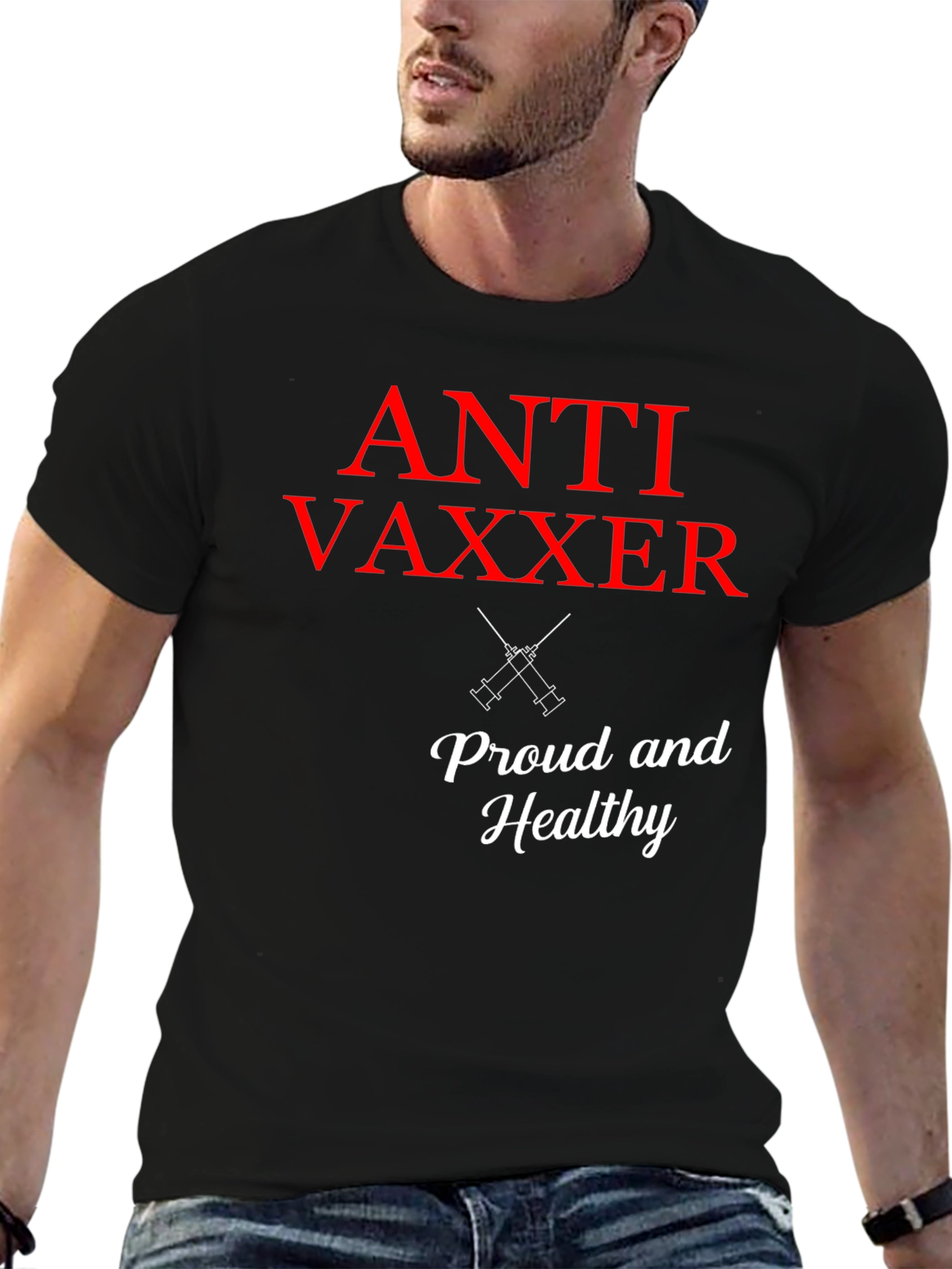 Anti Vaxxer T-Shirt - Proud & Healthy Statement Tee