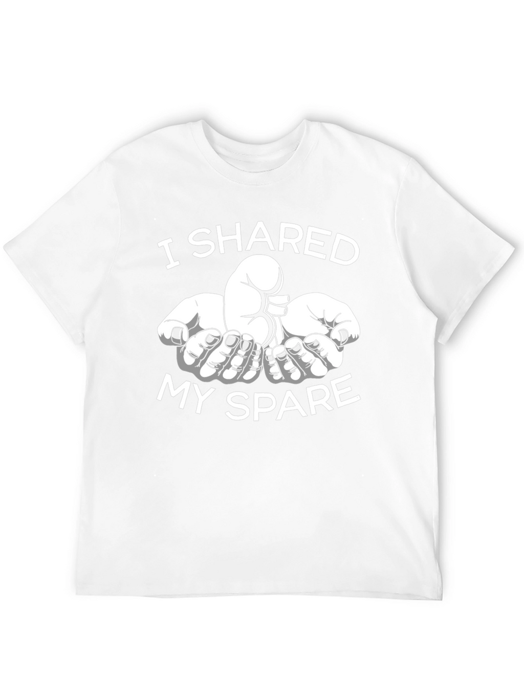 I Shared My Spare Kidney Donation T-Shirt