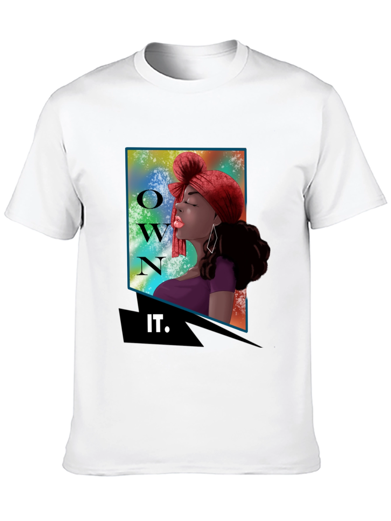 Own It Graphic Tee - Empowering Womens Fashion