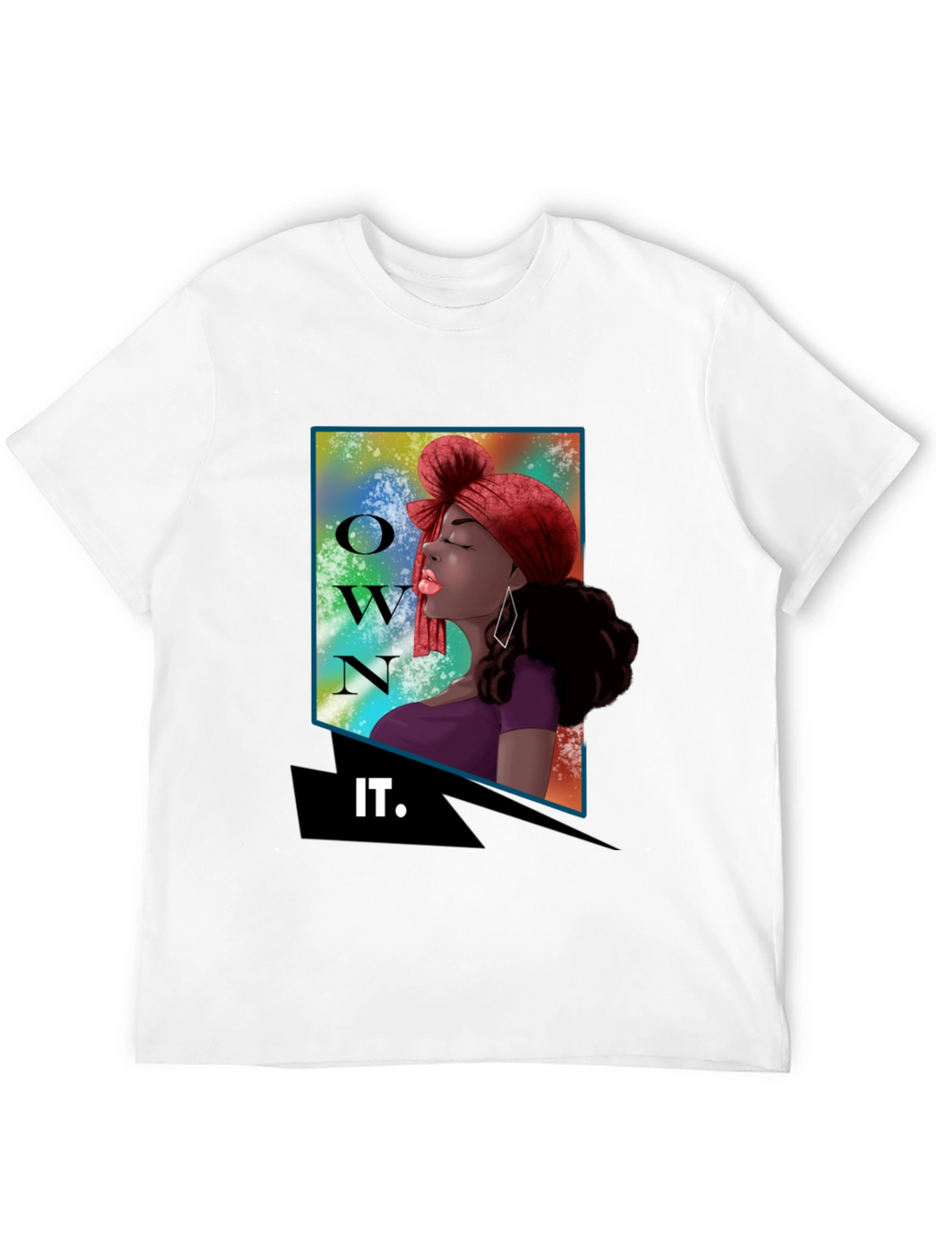 Own It Graphic Tee - Empowering Womens Fashion