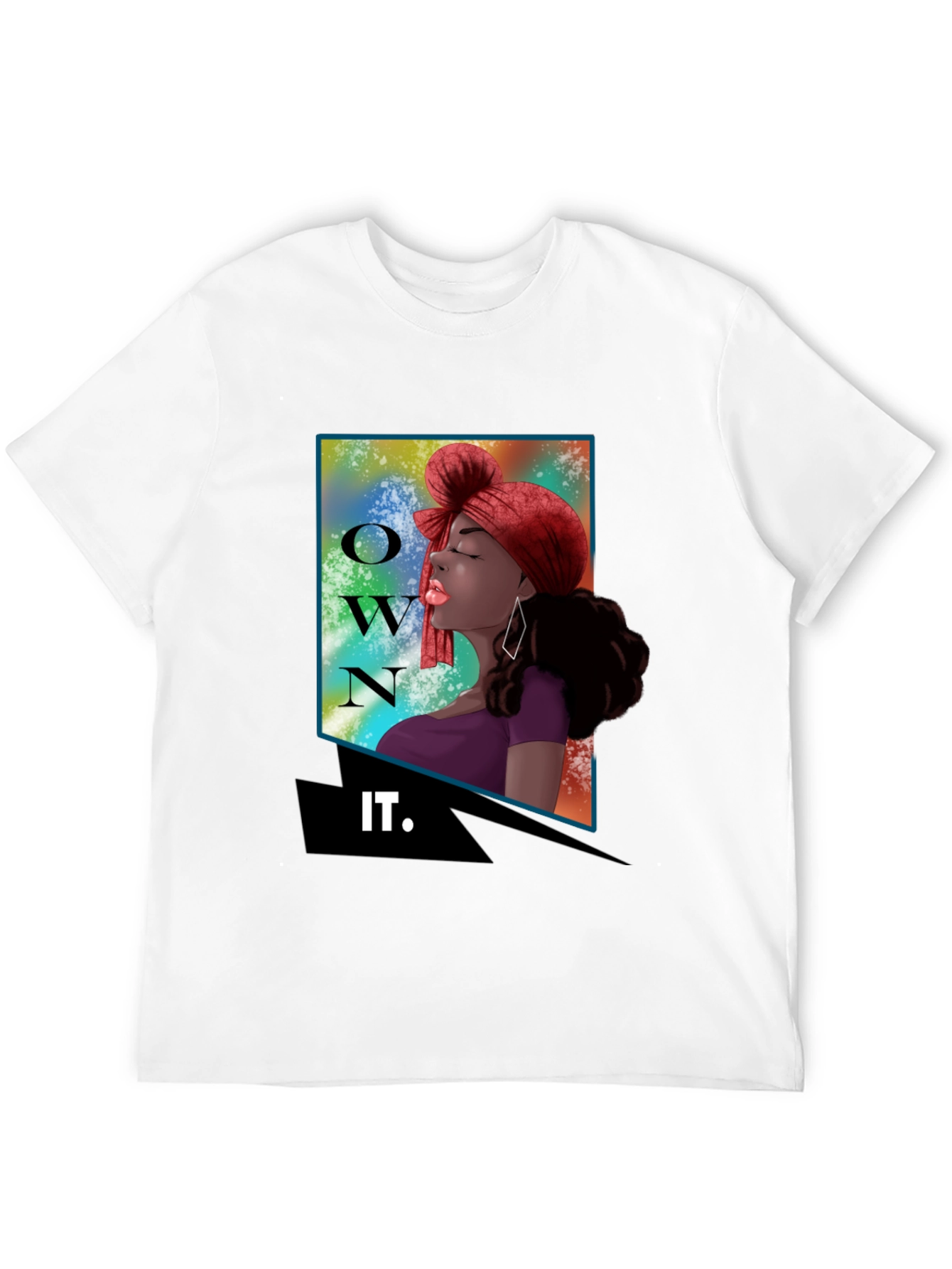 Own It Graphic Tee - Empowering Womens Fashion