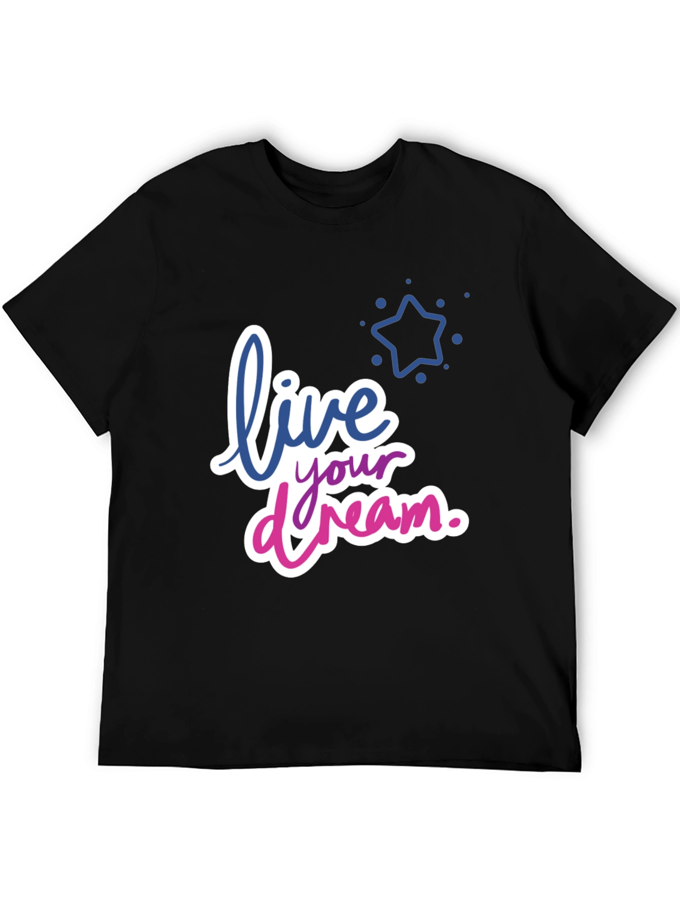 Live Your Dream Graphic T-Shirt