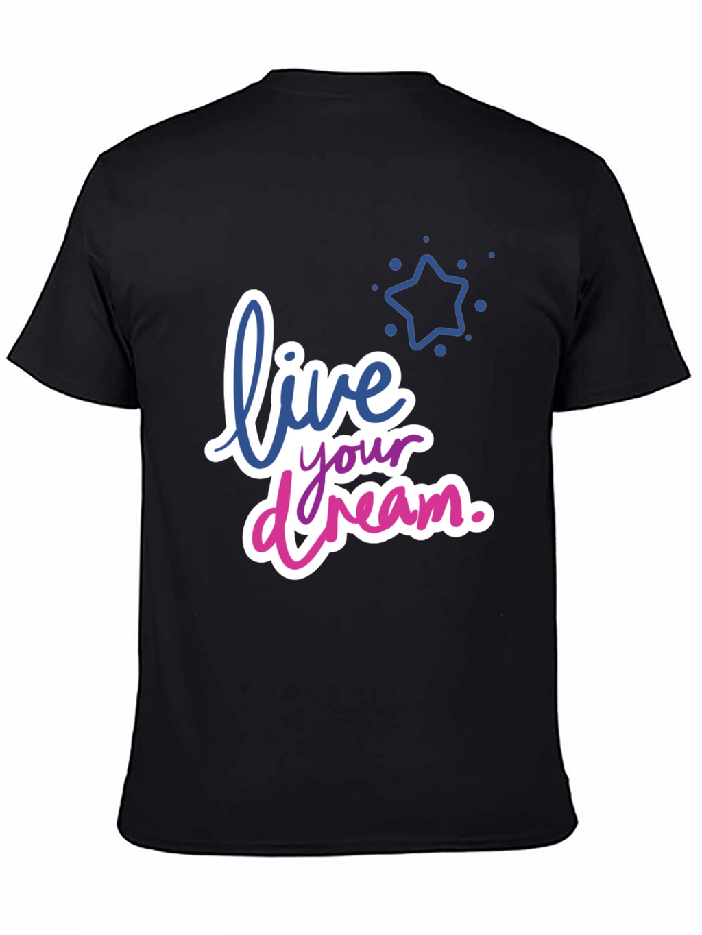 Live Your Dream Graphic T-Shirt