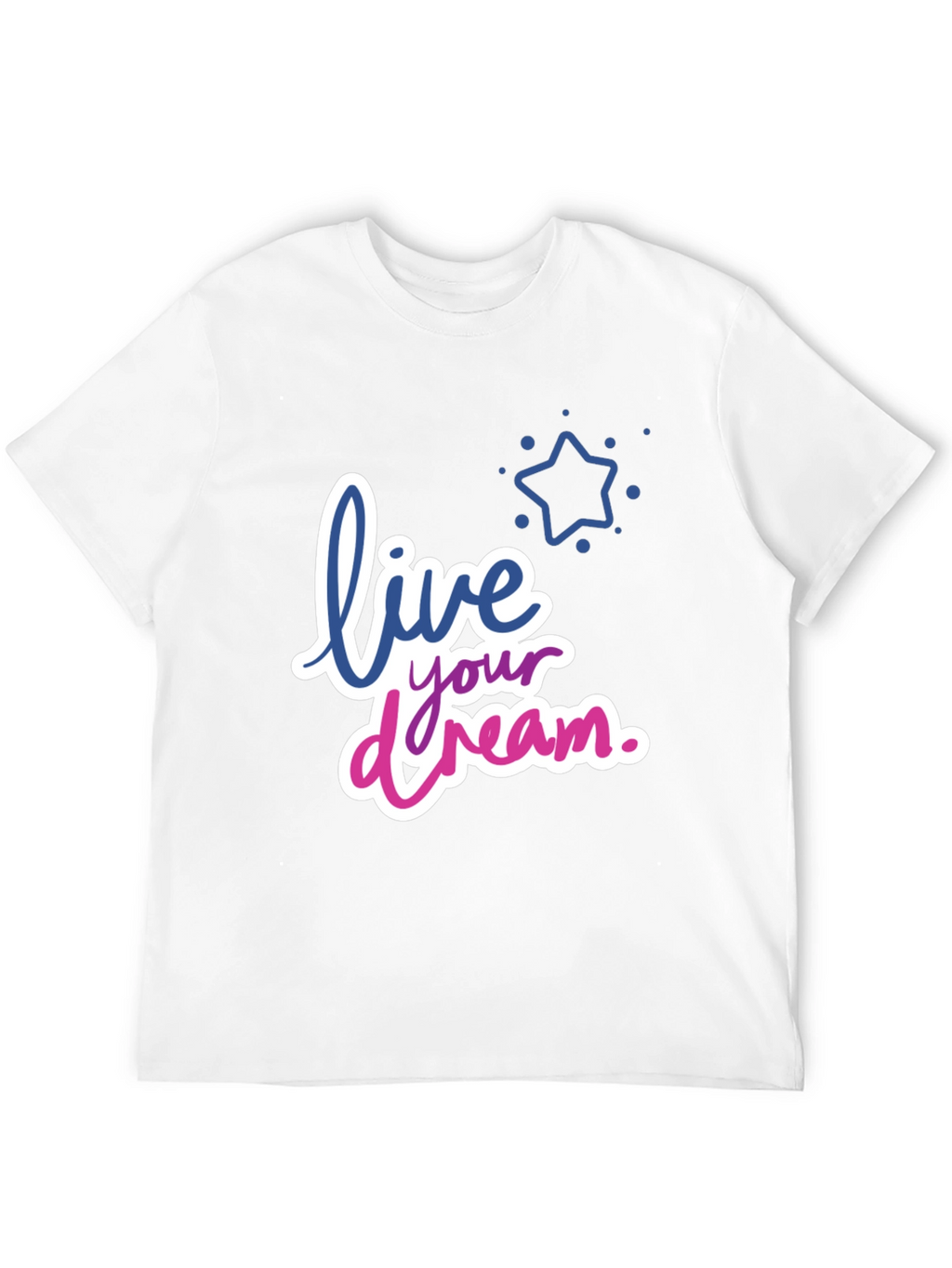 Live Your Dream Graphic T-Shirt