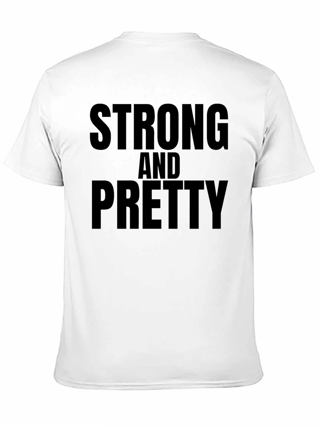 Strong & Pretty Graphic T-Shirt