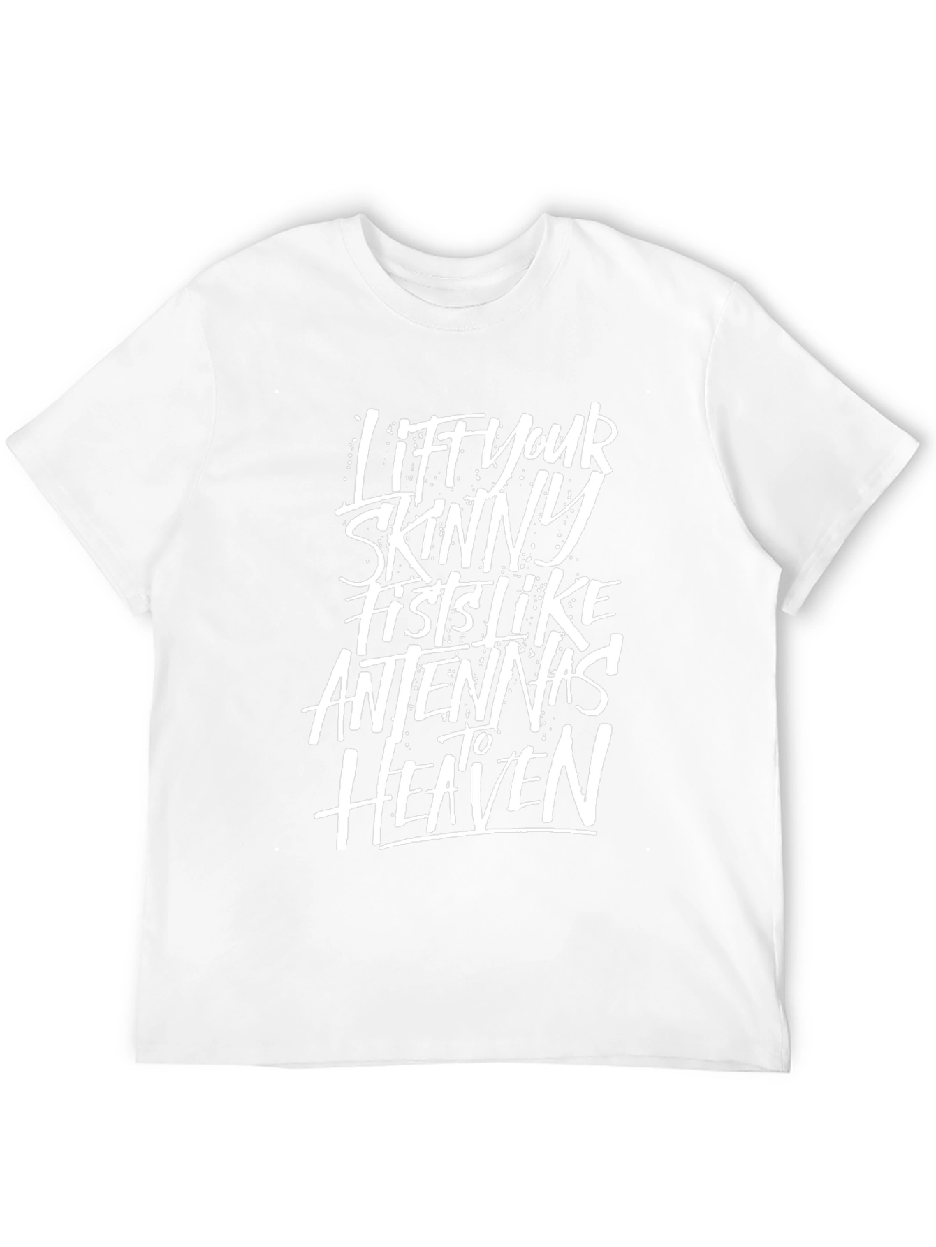 Lift Your Skinny Fists T-Shirt