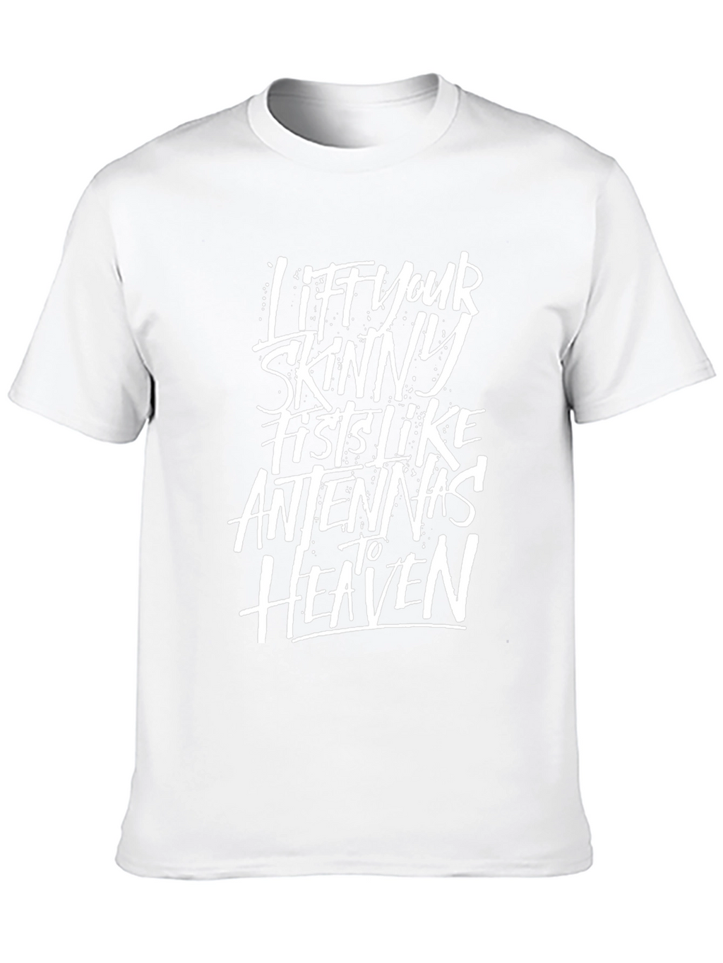 Lift Your Skinny Fists T-Shirt